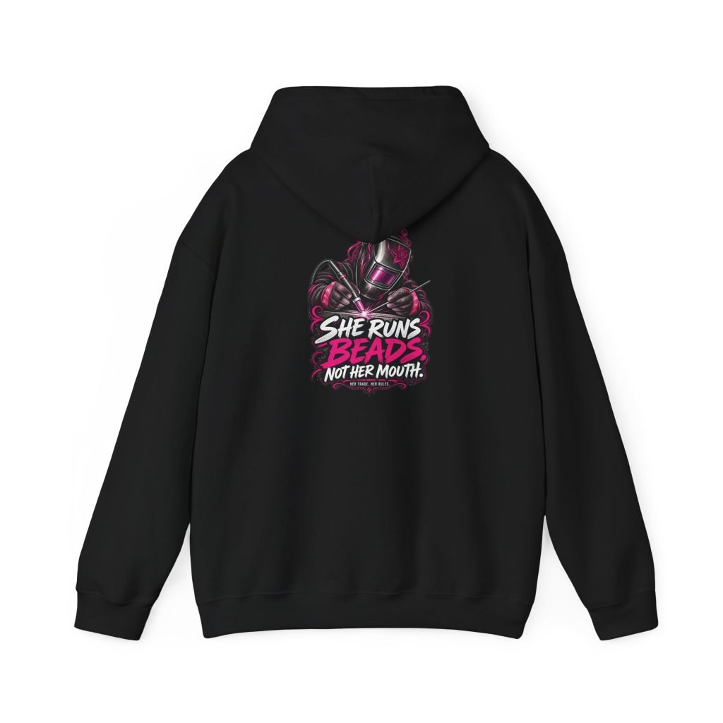 She Runs Beads, Not Her Mouth. | Hot Pink Welder Back-Print Hoodie — Her Trade. Her RULES.