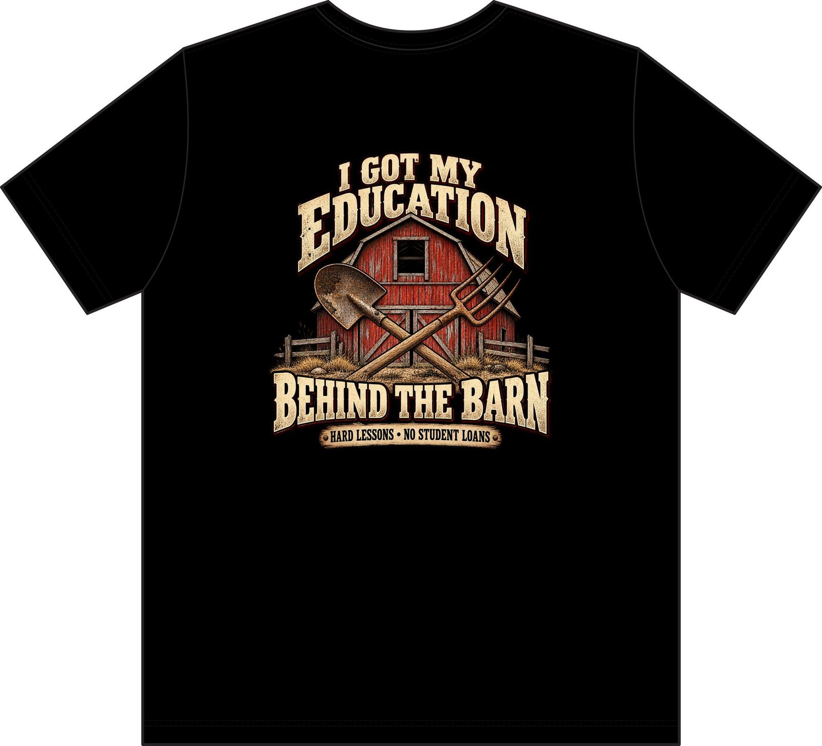 Barn Life T-Shirt — I Got My Education Behind the Barn Pocket Work Tee