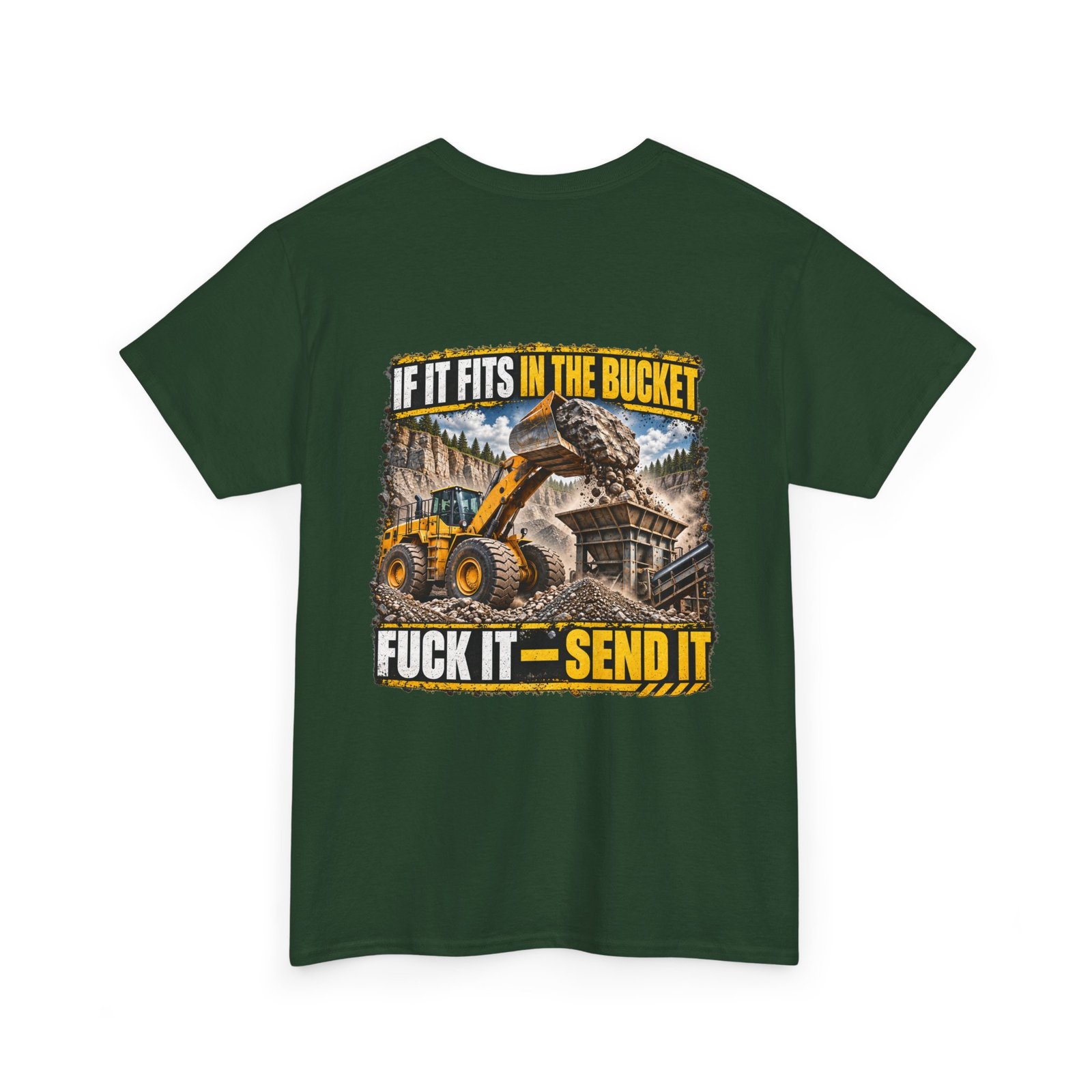 If It Fits in the Bucket, Fuck It — Send It T-Shirt - Image 3