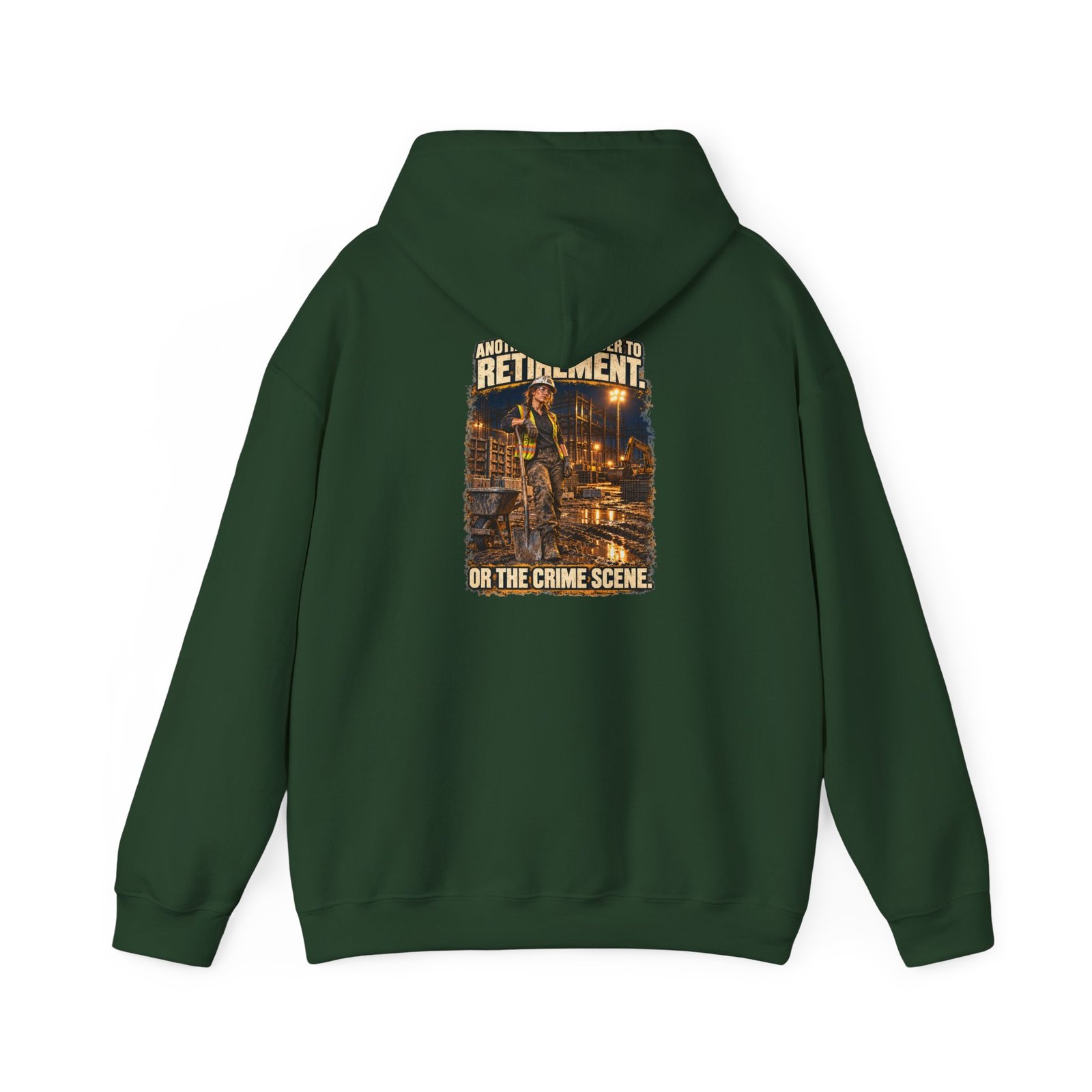 Another Day Closer to Retirement. Or the Crime Scene. — Ladies Laborer Hoodie | Don’t Be a Ronnie - Image 10