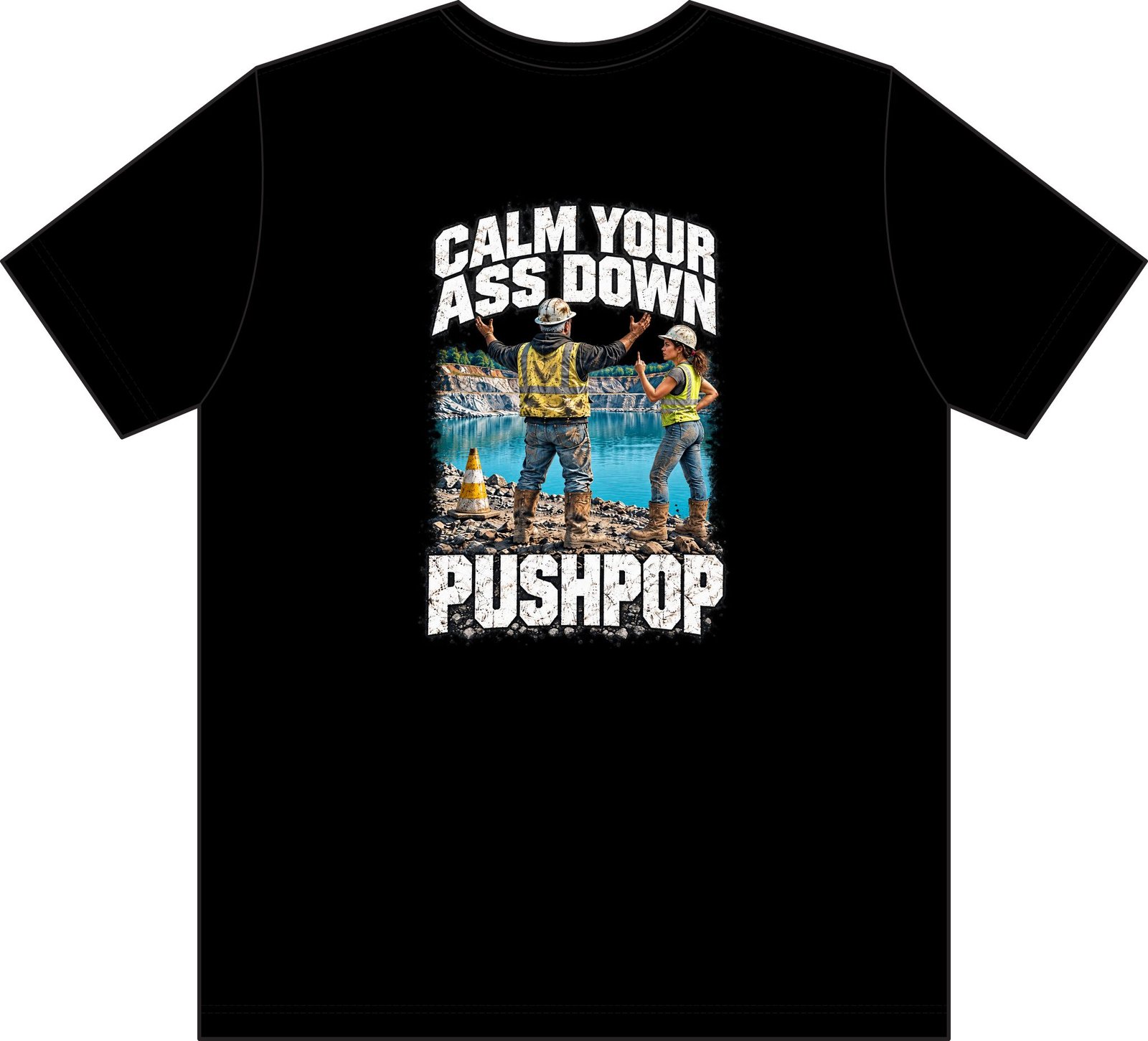 Calm Your Ass Down, Pushpop — Don't Be a Ronnie Pocket Work T-Shirt