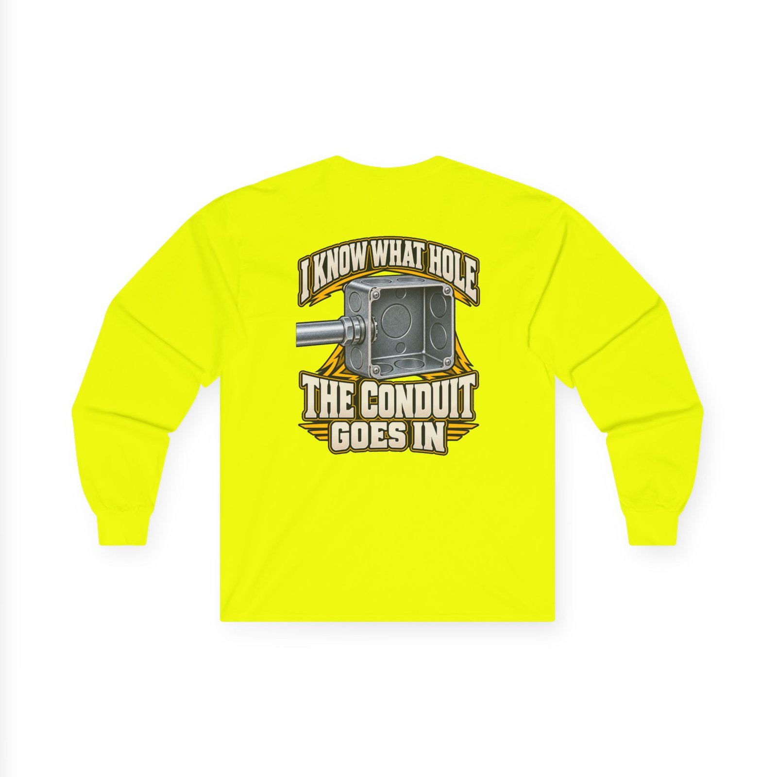 I Know What Hole the Conduit Goes In | Electrician Long-Sleeve Shirt - Image 2