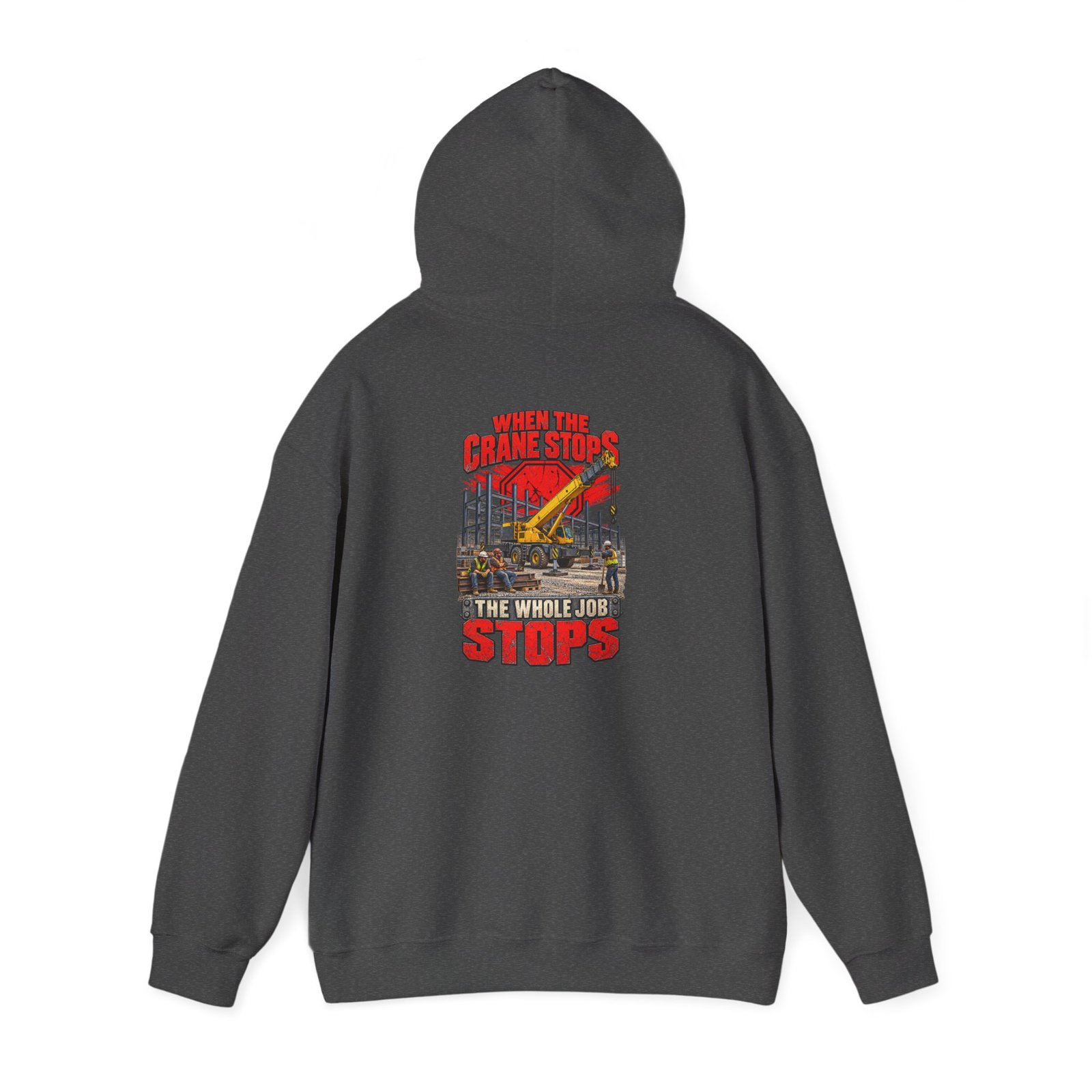 When the Crane Stops, the Whole Job Stops | Back-Print Hoodie — Don’t Be a Ronnie - Image 9