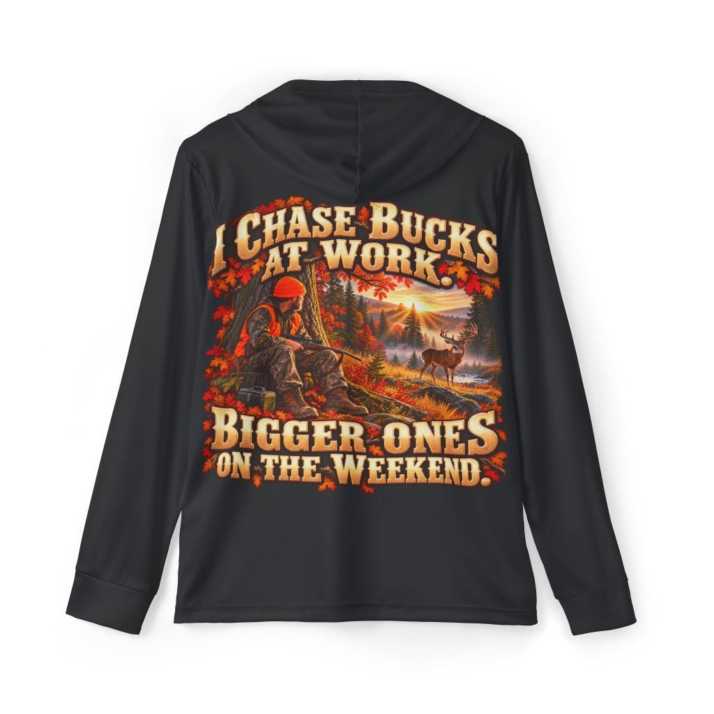 I Chase Bucks at Work — Blue Collar Deer Hunter Sports AOP Full-Back Hoodie | Don’t Be a Ronnie