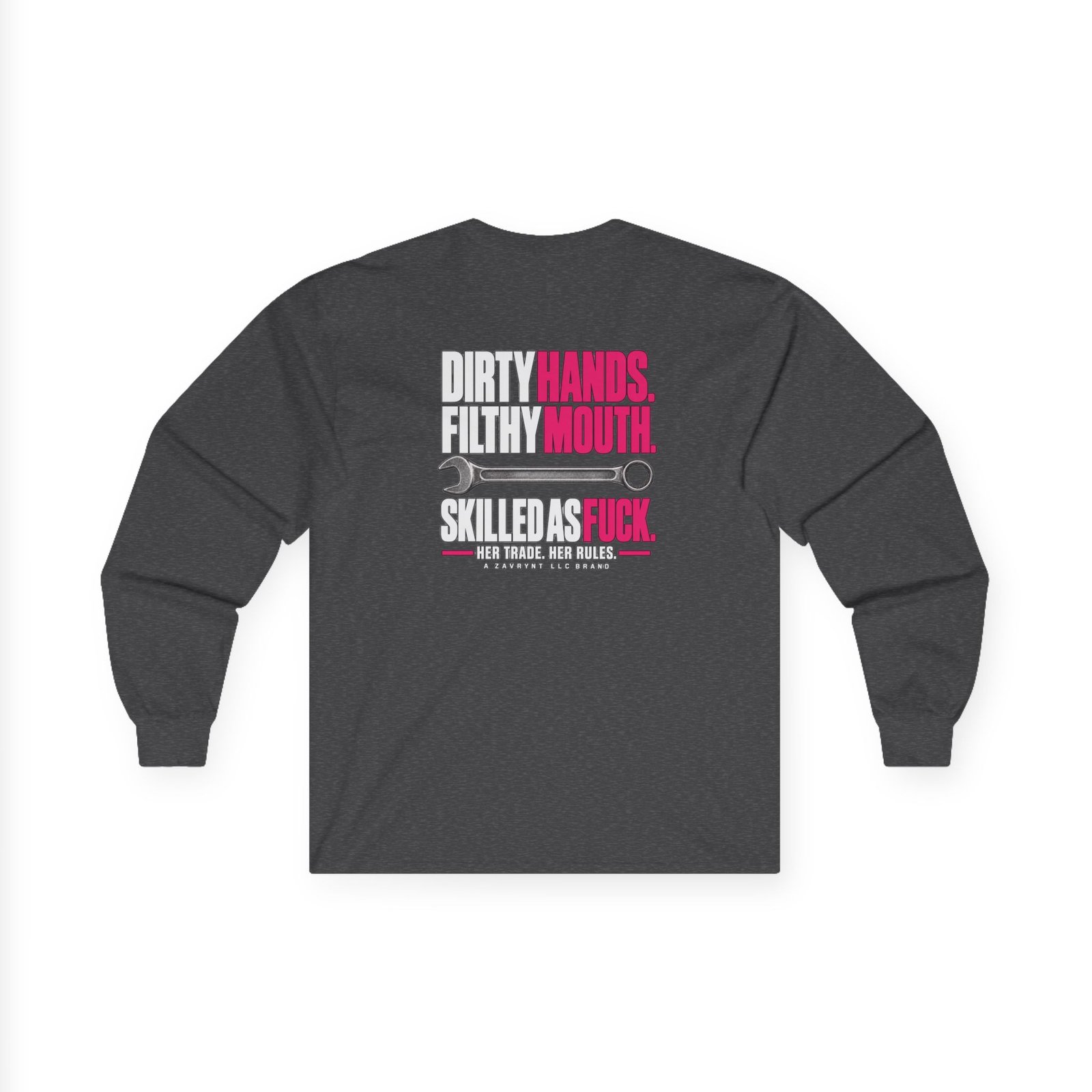 Her Trade. Her RULES. | Dirty Hands. Filthy Mouth. Skilled as Fuck. — Mechanic Long Sleeve - Image 3