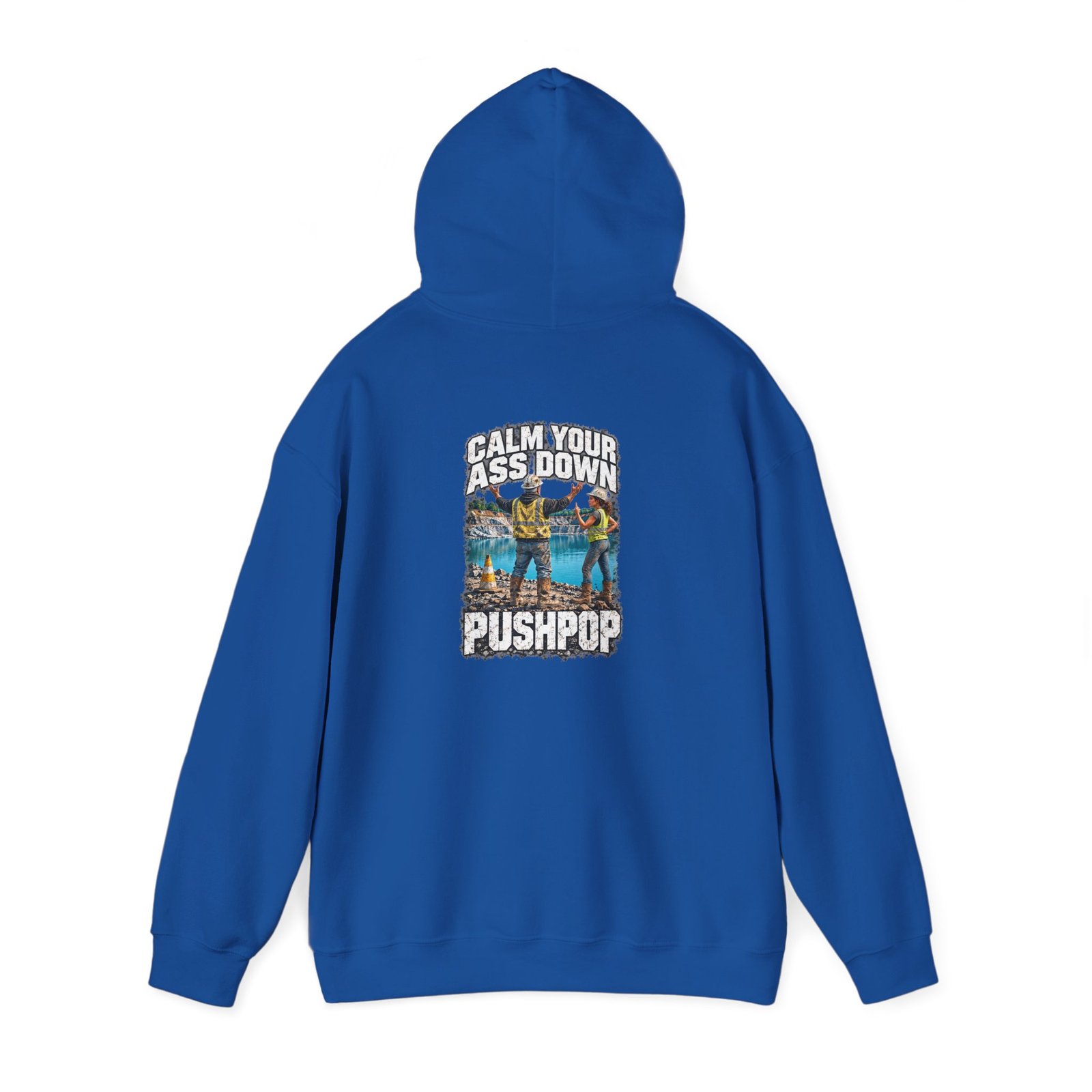 Calm Your Ass Down, Pushpop — Don't Be a Ronnie Work Hoodie - Image 6