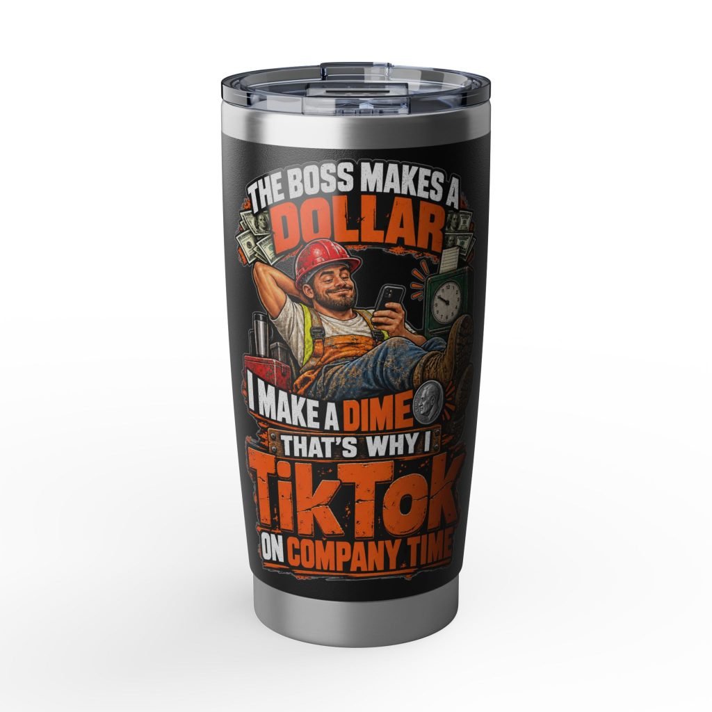 TikTok on Company Time | Boss Makes a Dollar Black 20oz Tumbler — Don’t Be a Ronnie