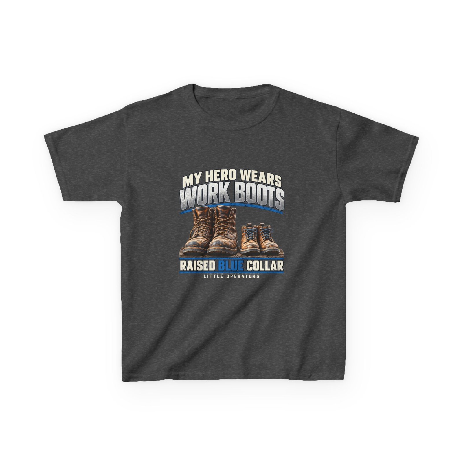 My Hero Wears Work Boots — Little Operators Youth T-Shirt - Image 4