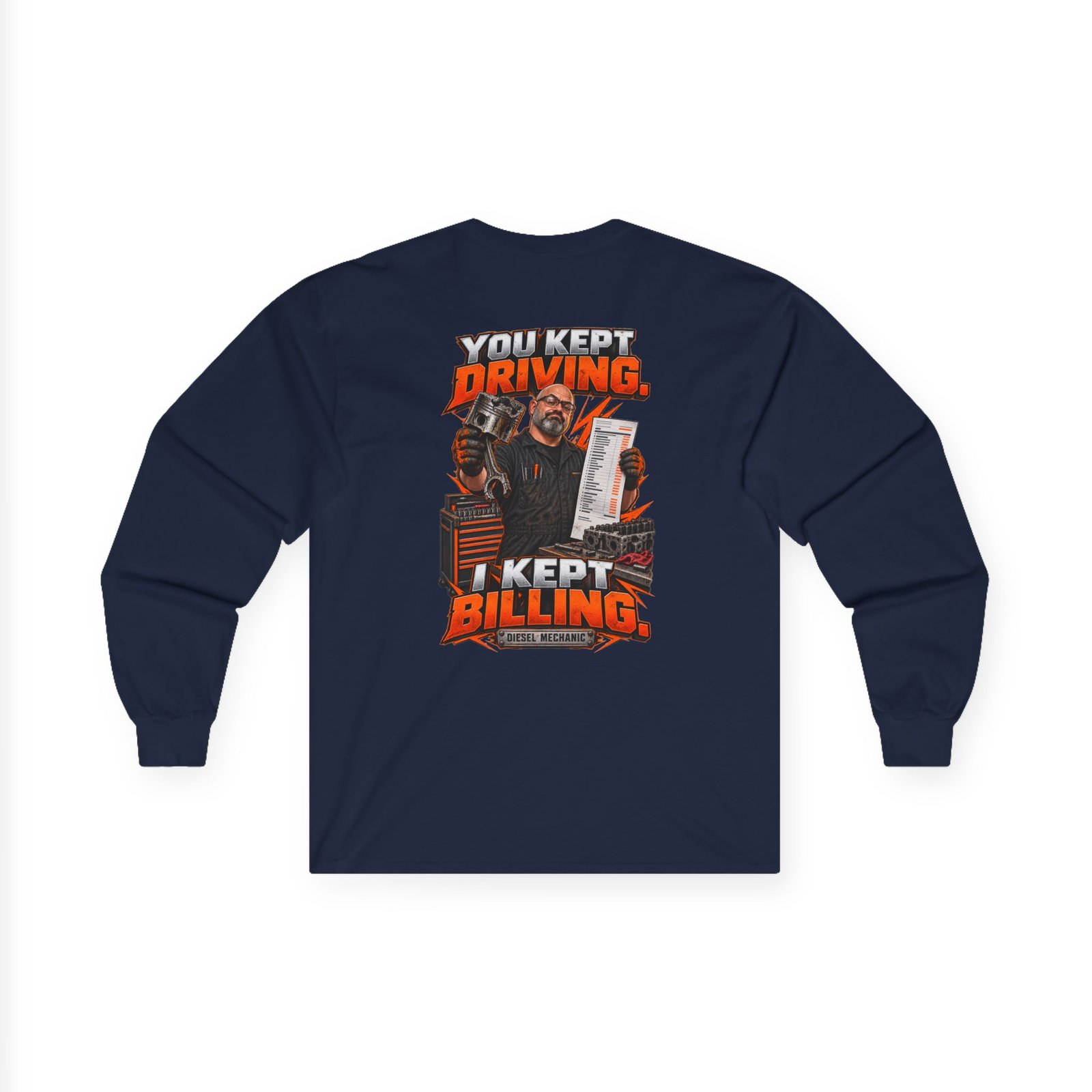 You Kept Driving. I Kept Billing. | Diesel Mechanic Long-Sleeve Shirt — Don’t Be a Ronnie - Image 7