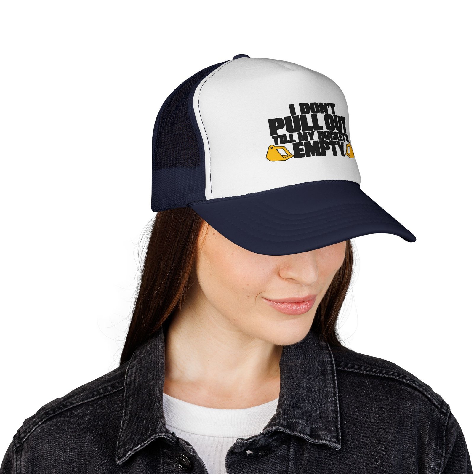 I Don’t Pull Out — Till My Bucket’s Empty | Trucker Hat - Image 12