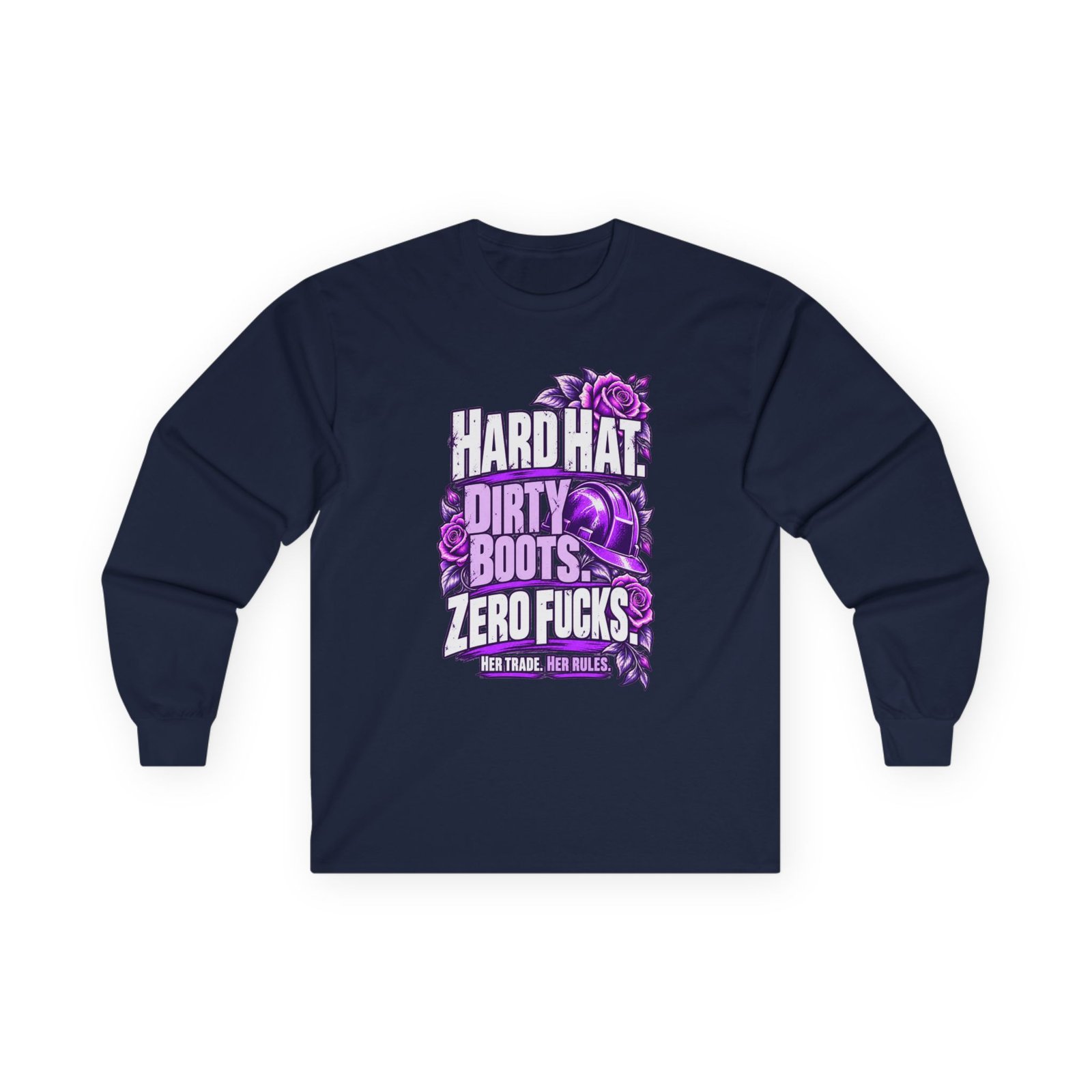 Hard hat. Dirty boots. Zero fucks. | Construction Long-Sleeve Shirt — Purple Roses | Her Trade. Her RULES. - Image 3
