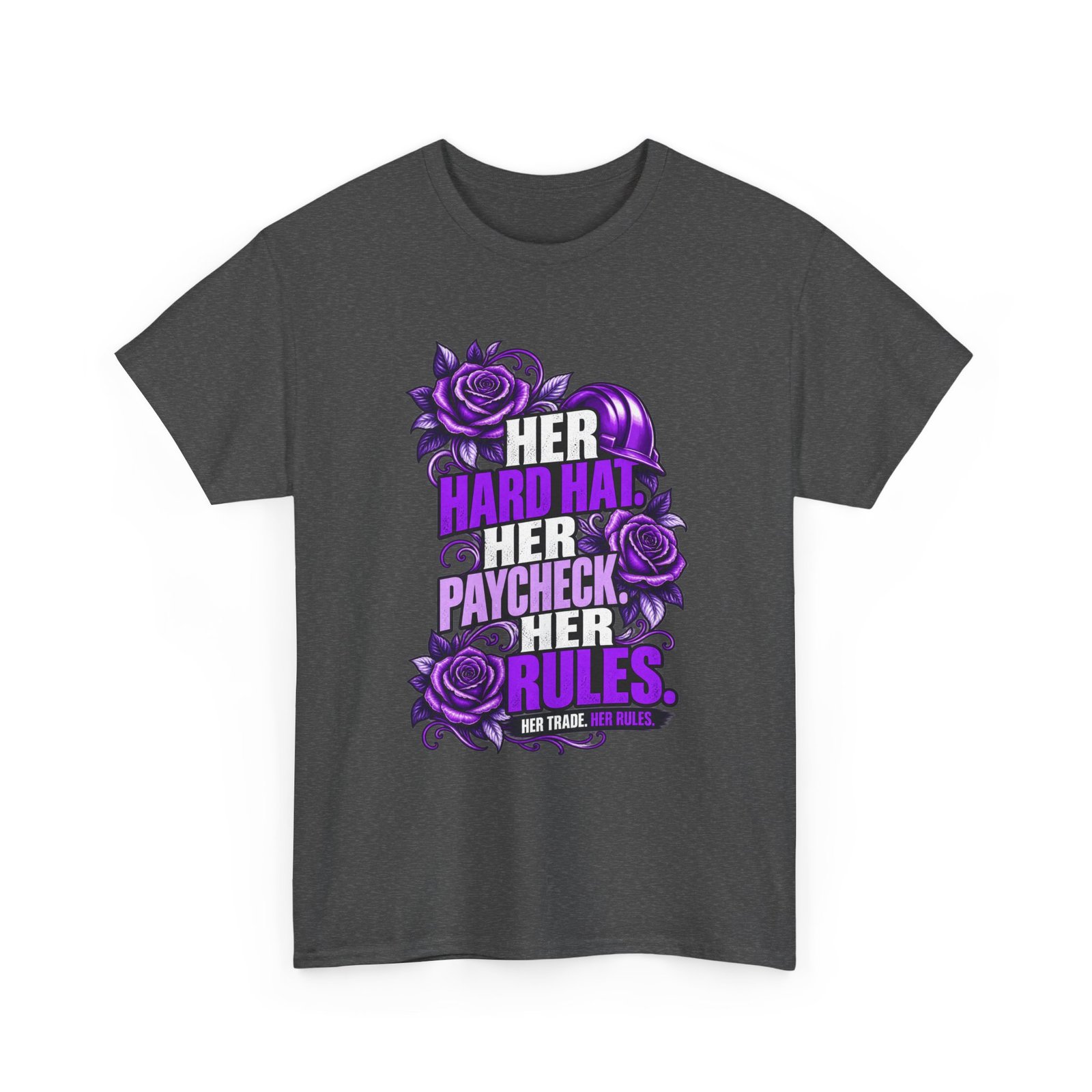 Her hard hat. Her paycheck. Her RULES. | Construction T-Shirt — Purple Roses | Her Trade. Her RULES. - Image 2