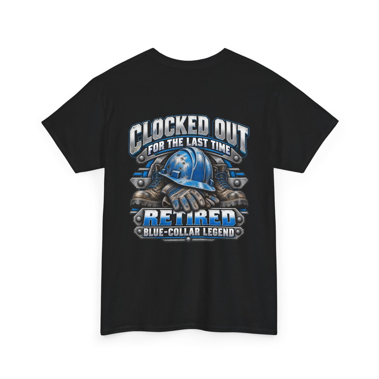 Retired Blue-Collar Tee — "Clocked Out For The Last Time" Retirement T-Shirt