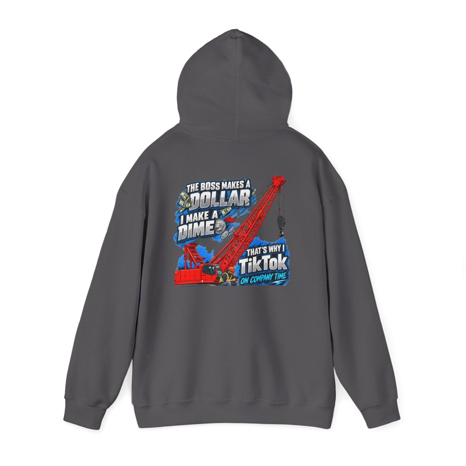 Crane Operators & Oilers — TikTok on Company Time Hoodie | Trades TikTok Collection - Image 9