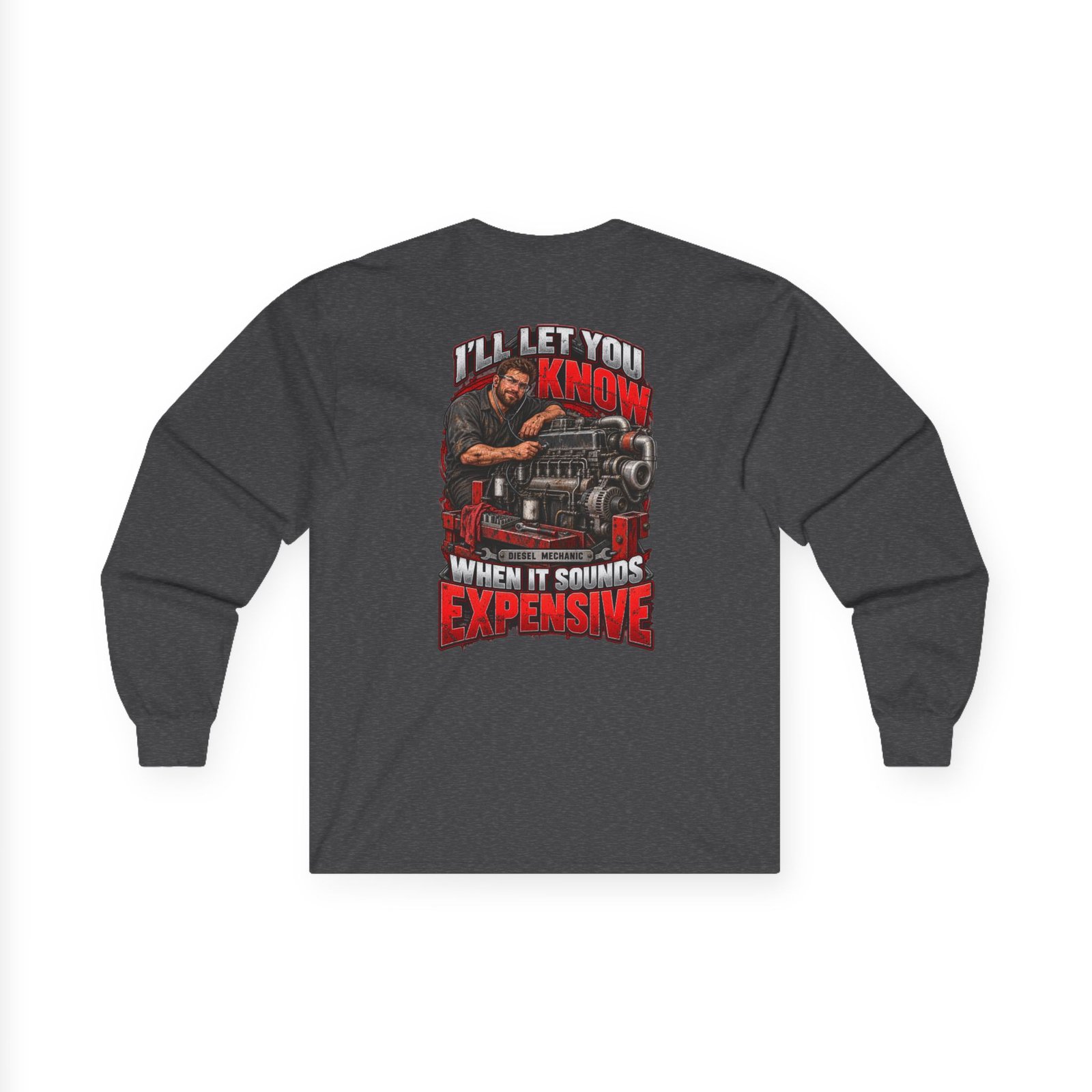 I’ll Let You Know When It Sounds Expensive | Diesel Mechanic Long-Sleeve Shirt — Don’t Be a Ronnie - Image 5