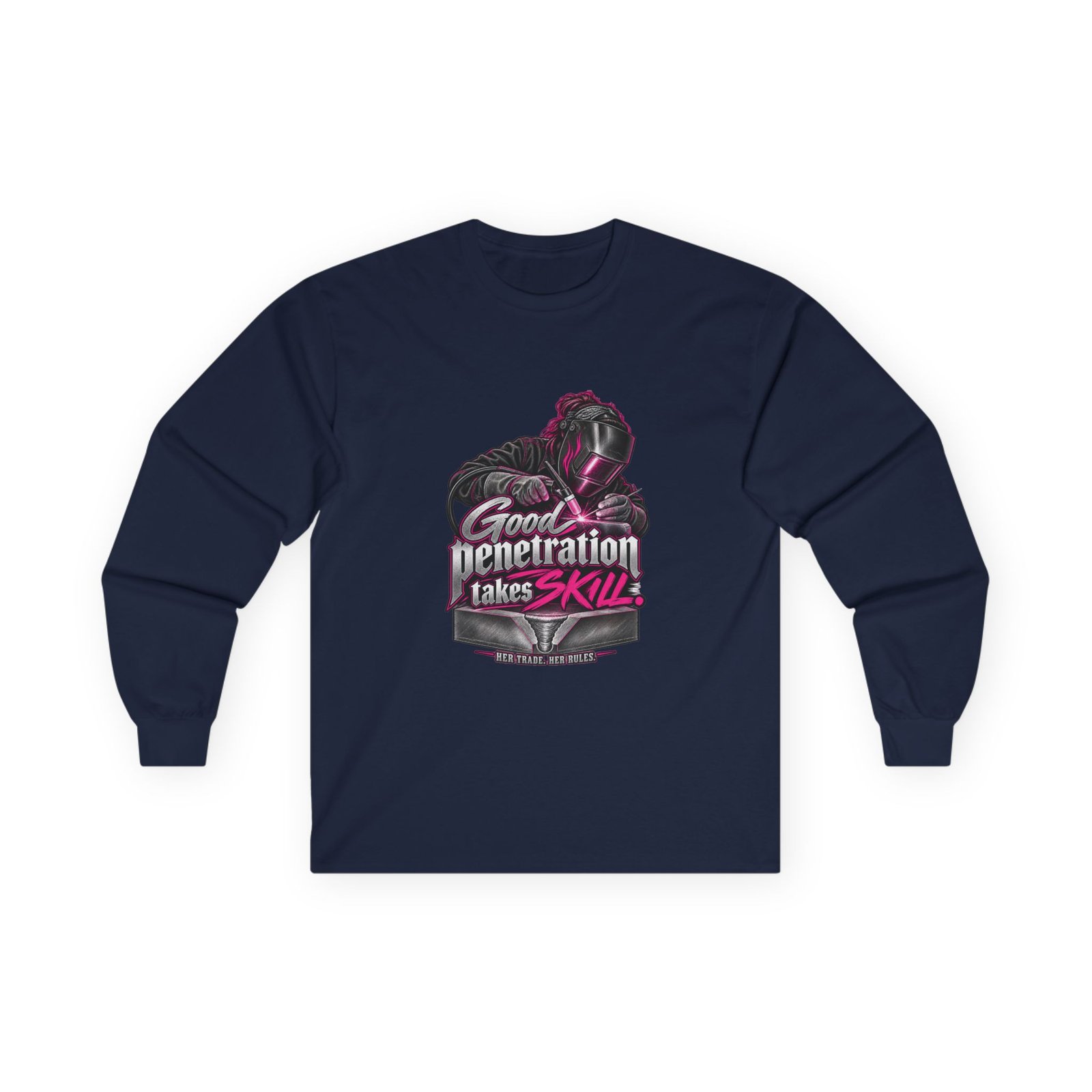Good Penetration Takes Skill. | Hot Pink Welder Long-Sleeve Shirt — Her Trade. Her RULES. - Image 9
