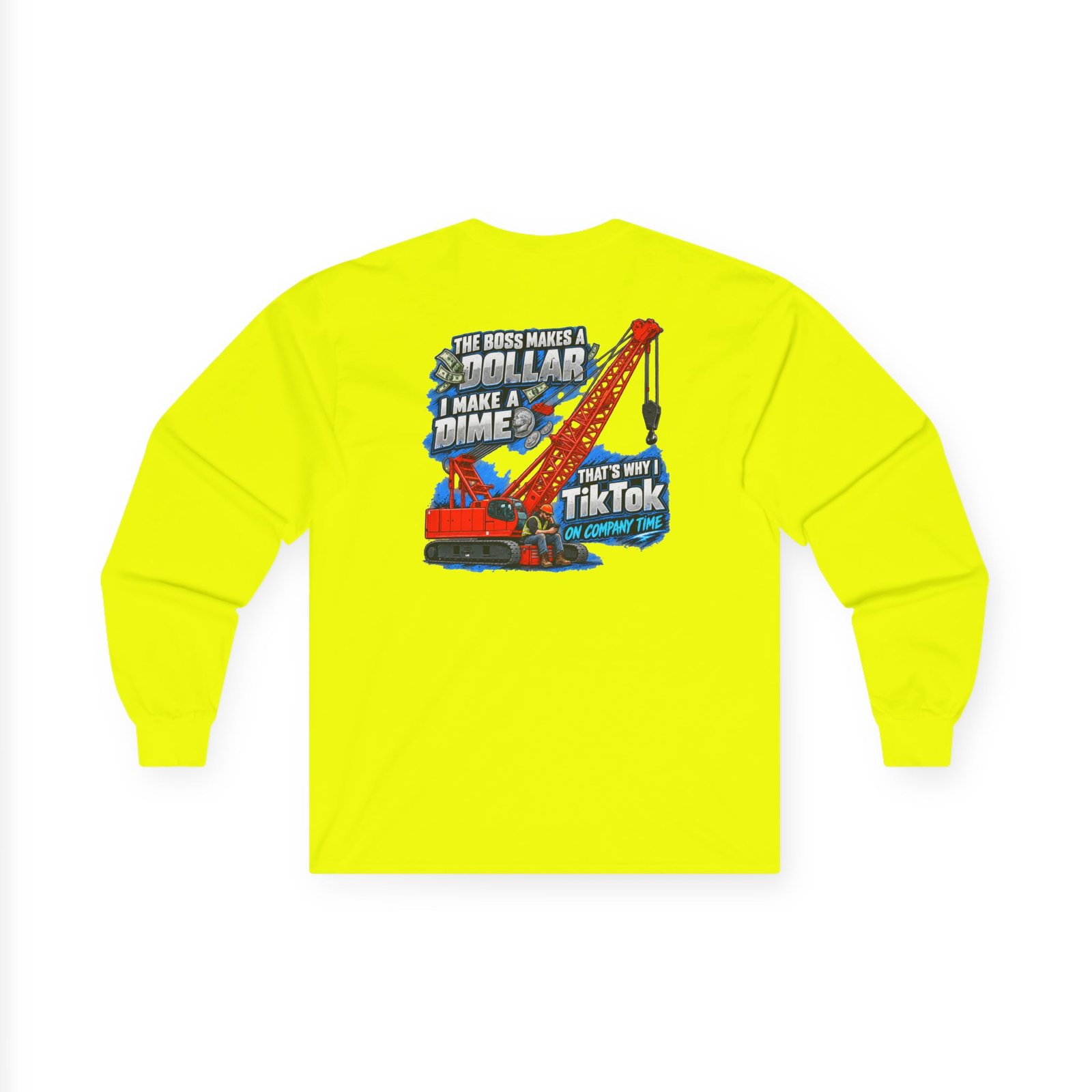 Crane Operators & Oilers — TikTok on Company Time Long Sleeve | Trades TikTok Collection - Image 18