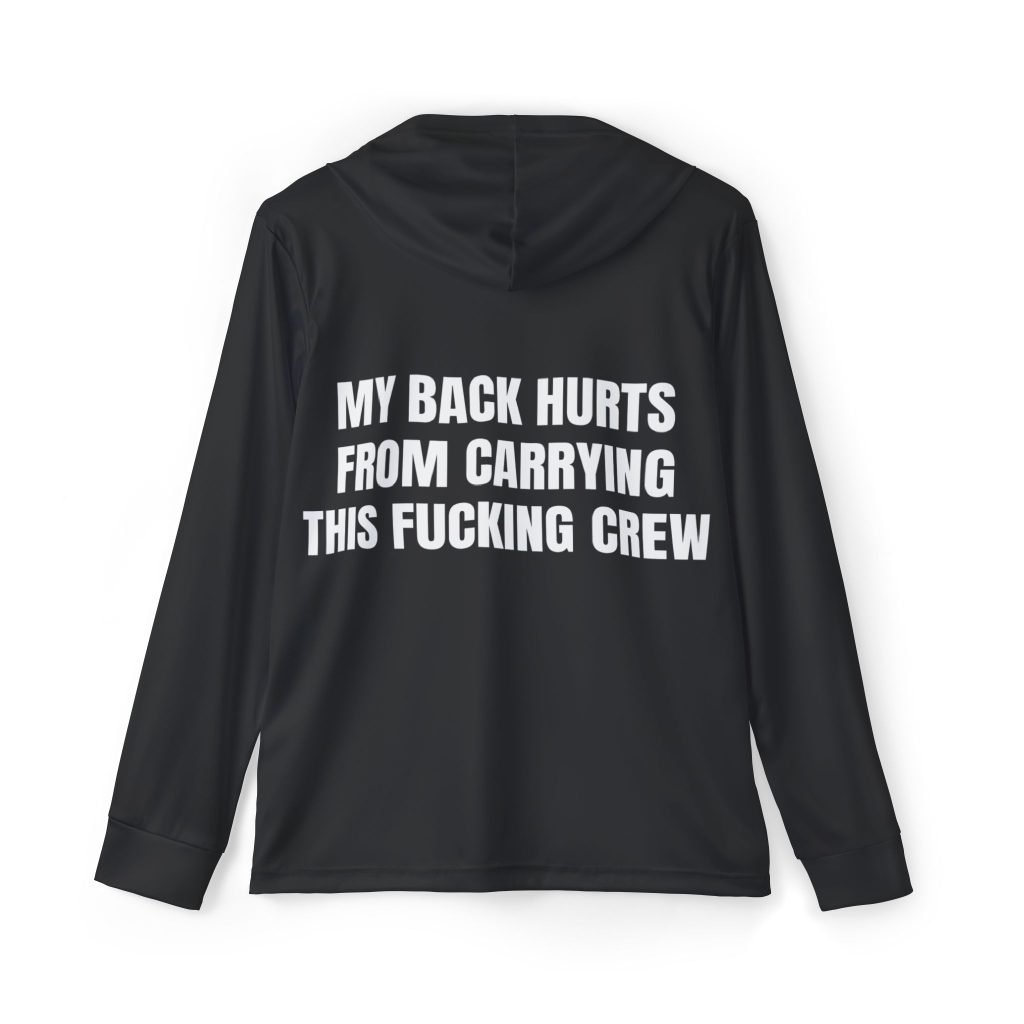 My Back Hurts From Carrying This Fucking Crew — Black Sports AOP Full-Back Hoodie | Don’t Be a Ronnie