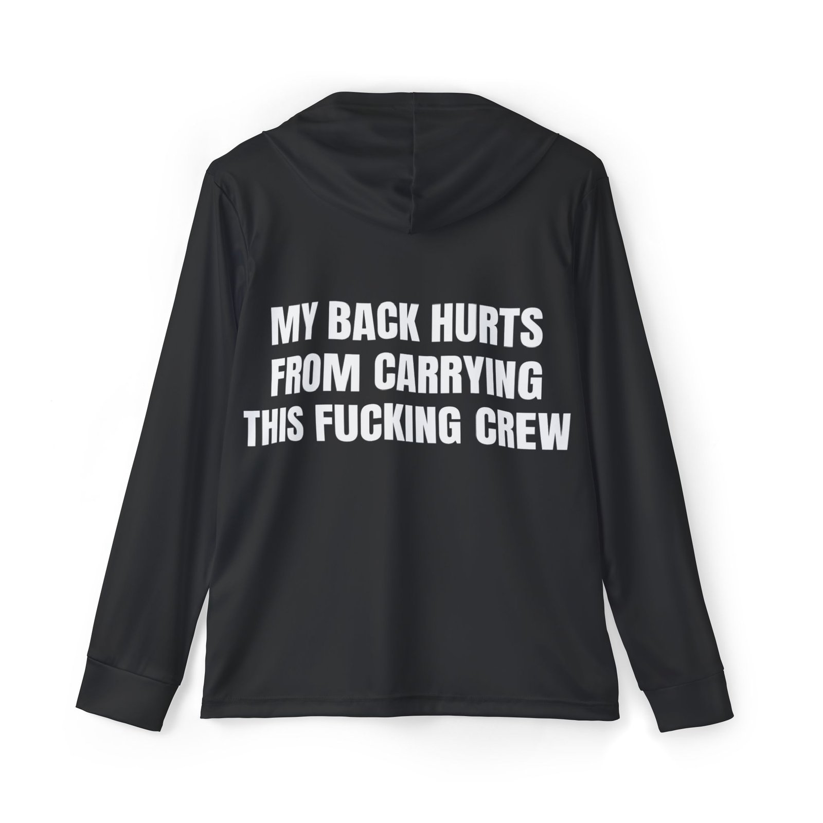 My Back Hurts From Carrying This Fucking Crew — Black Sports AOP Full-Back Hoodie | Don’t Be a Ronnie