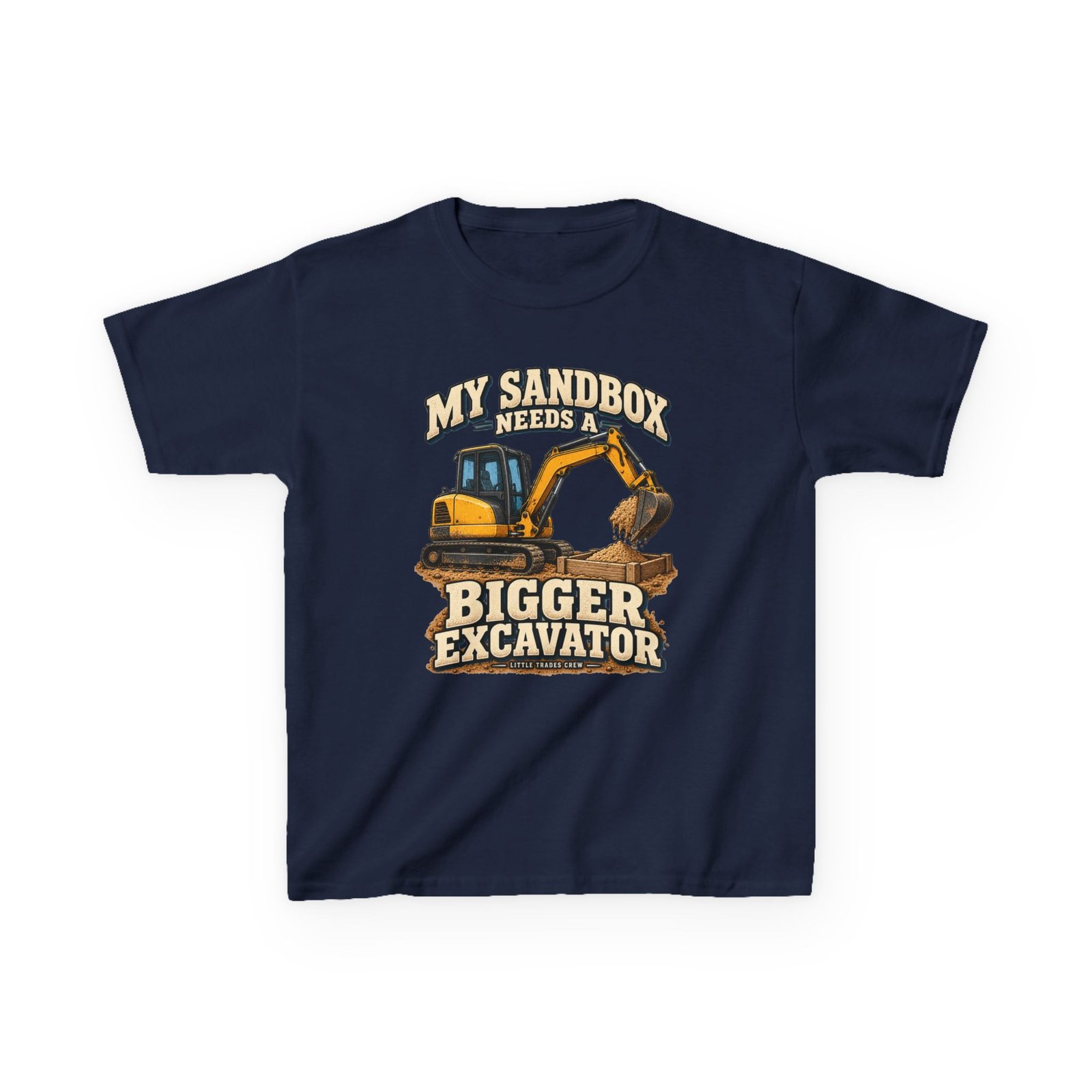 My Sandbox Needs a Bigger Excavator — Little Trades Crew Youth T-Shirt - Image 5