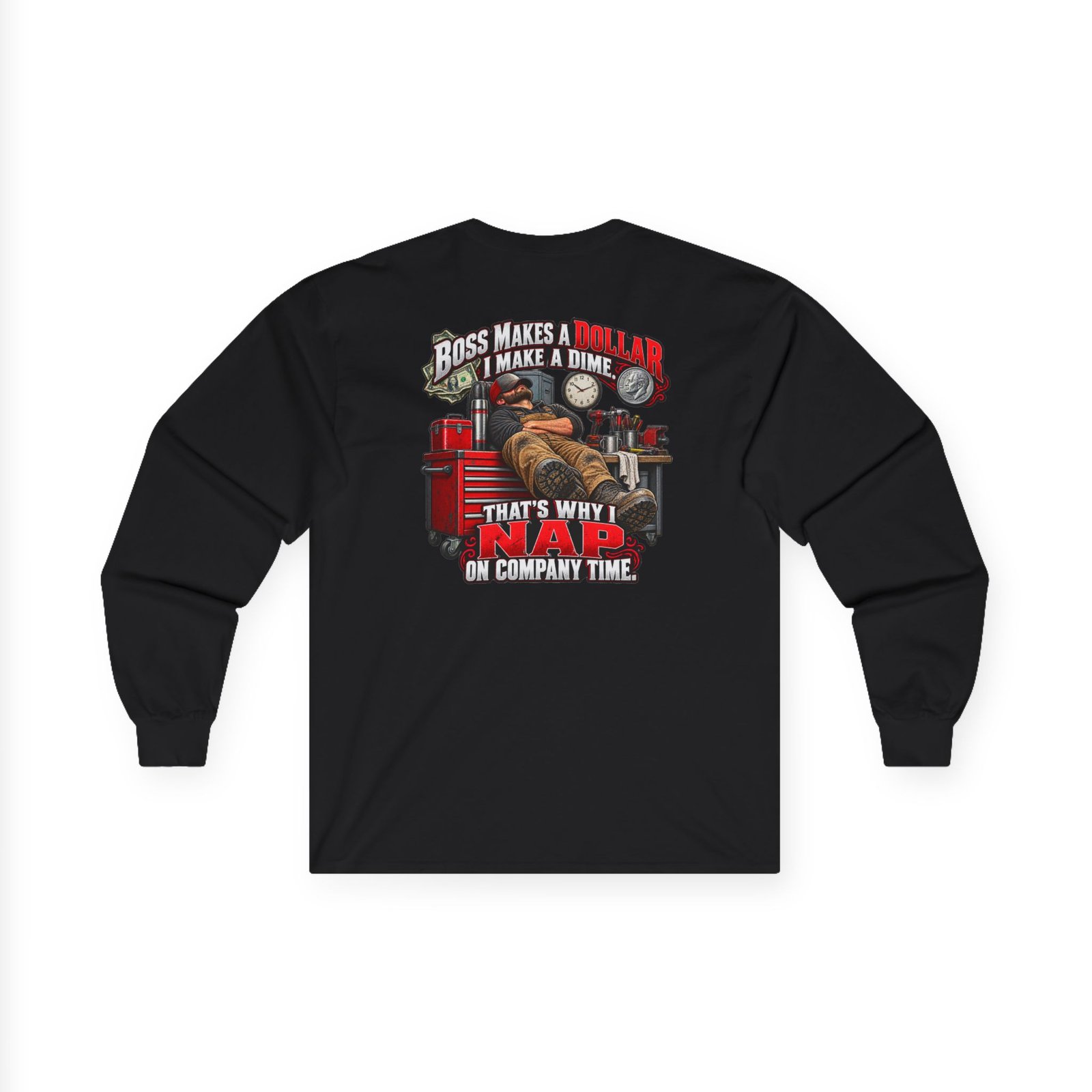 Nap on Company Time | Boss Makes a Dollar Long Sleeve — Trades TikTok Collection