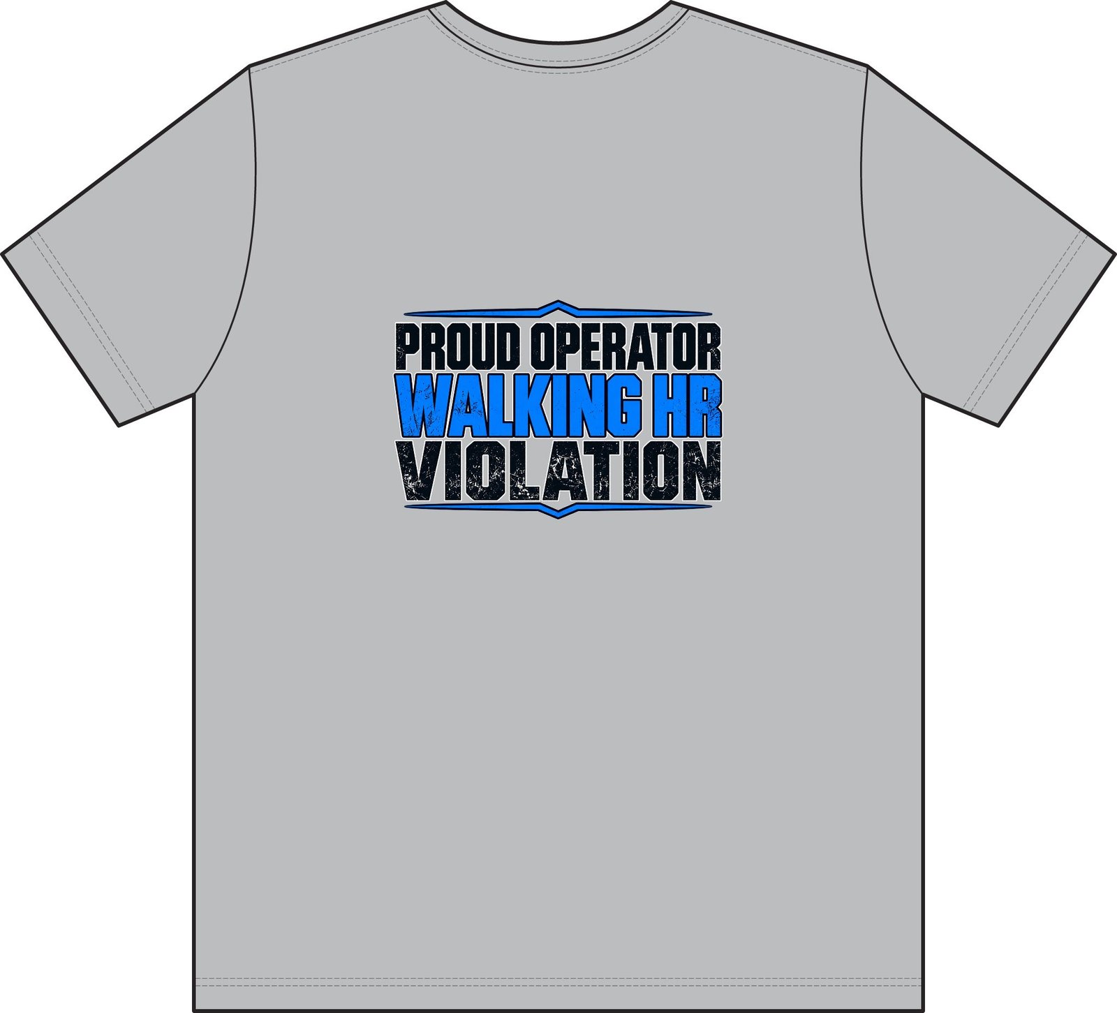 Proud Operator — Walking HR Violation Pocket Work T-Shirt - Image 4