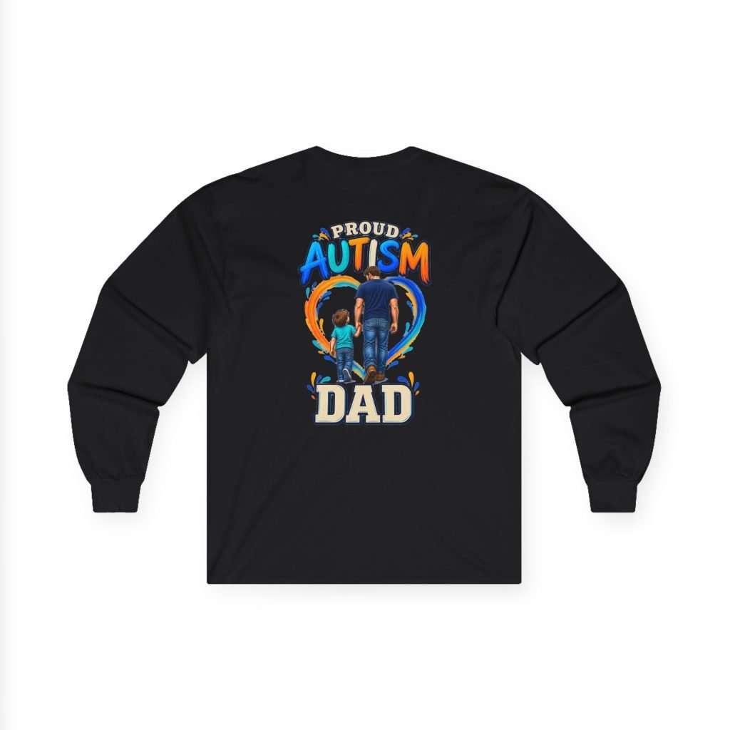 Proud Autism Dad Long Sleeve — Family Pride