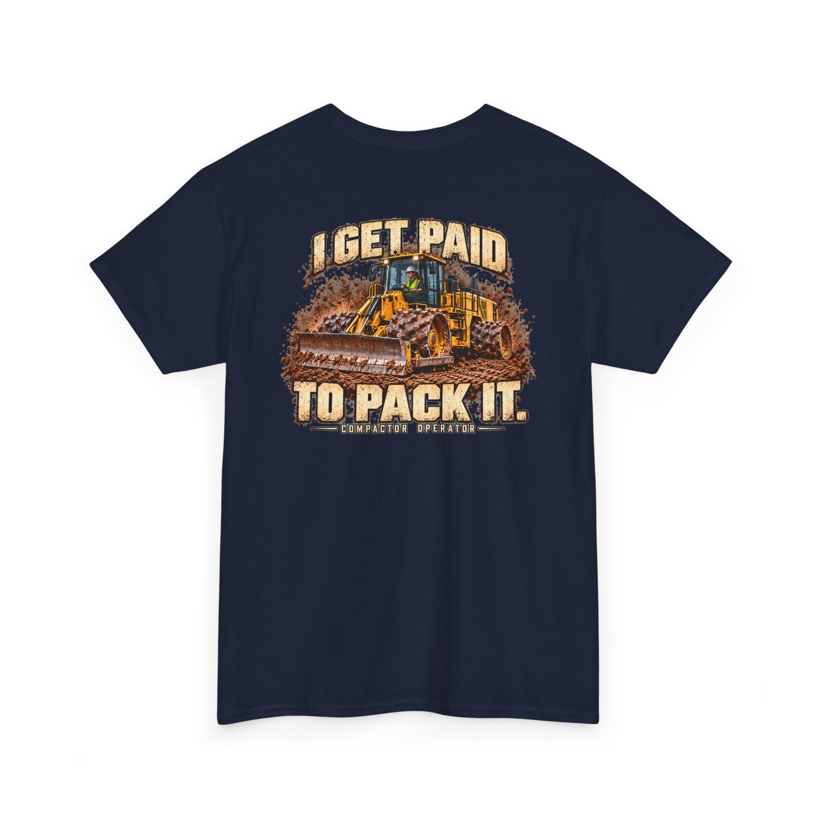 I Get Paid to Pack It — Woman Compactor Operator T-Shirt | Don’t Be a Ronnie - Image 7