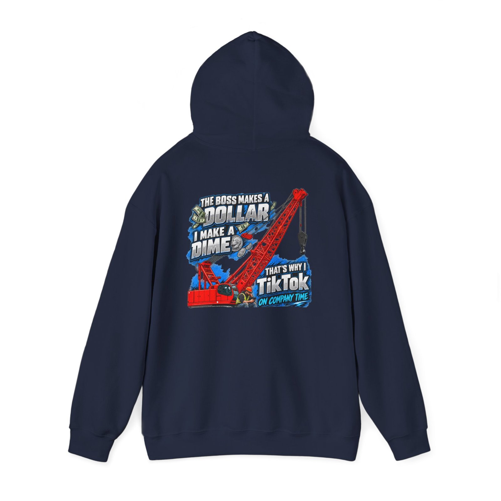 Crane Operators & Oilers — TikTok on Company Time Hoodie | Trades TikTok Collection - Image 13
