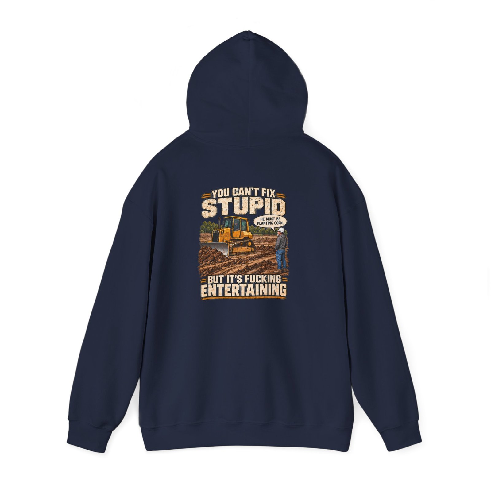 You Can’t Fix Stupid, But It’s Fucking Entertaining — Work Hoodie - Image 7