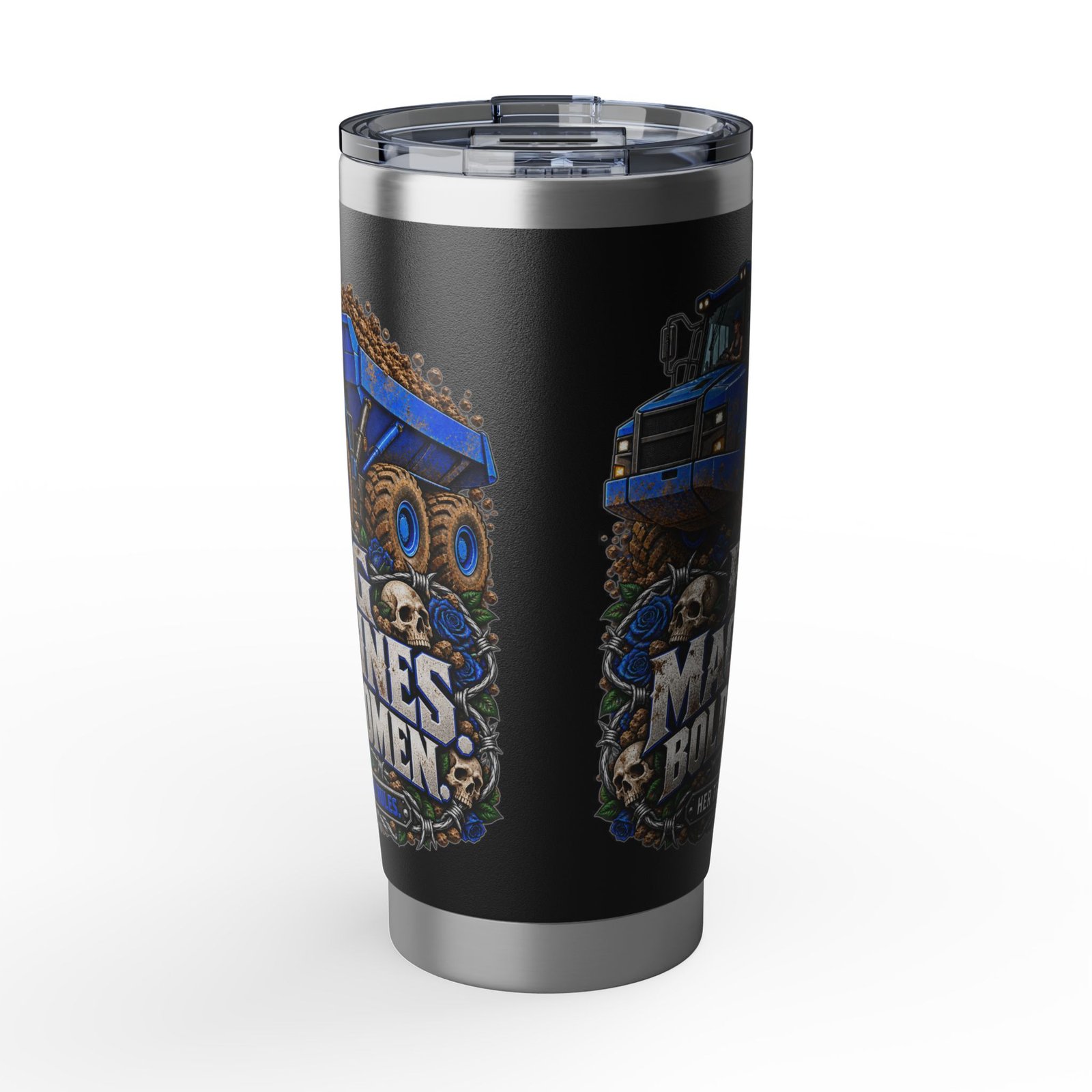 Big Machines. Bold Women. | Blue Haul Truck Black 20oz Tumbler — Her Trade. Her RULES. - Image 3