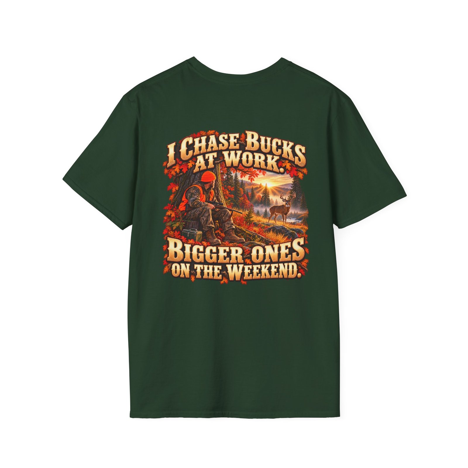 I Chase Bucks at Work — Blue Collar Deer Hunter T-Shirt | Don’t Be a Ronnie - Image 9
