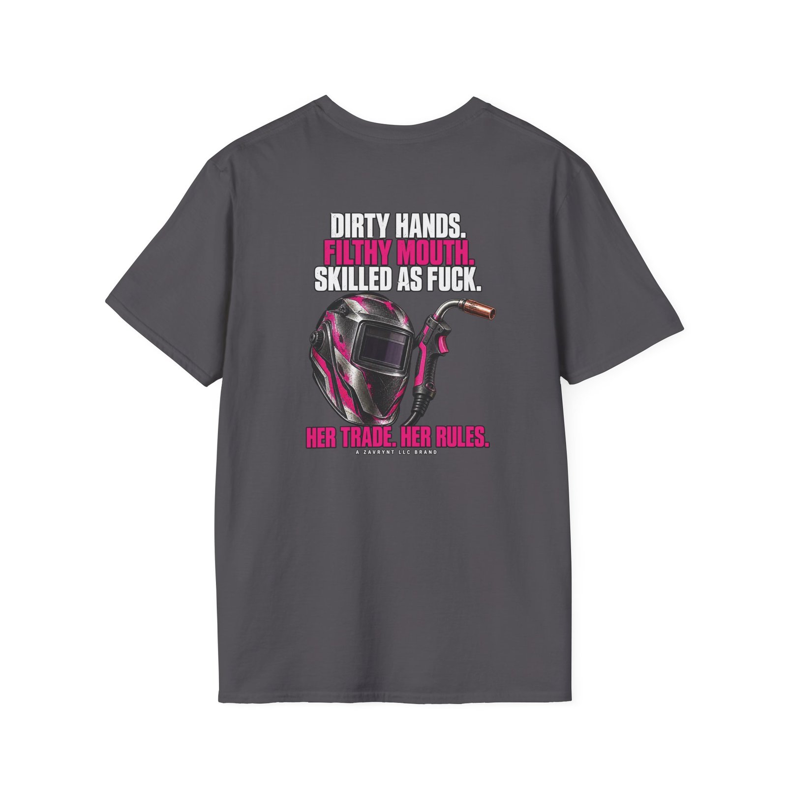 Her Trade. Her RULES. | Dirty Hands. Filthy Mouth. Skilled as Fuck. — Welder Tee - Image 3