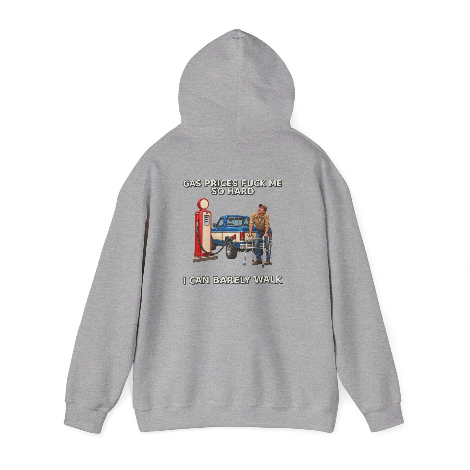 Gas Prices — I Can Barely Walk Work Hoodie - Image 2