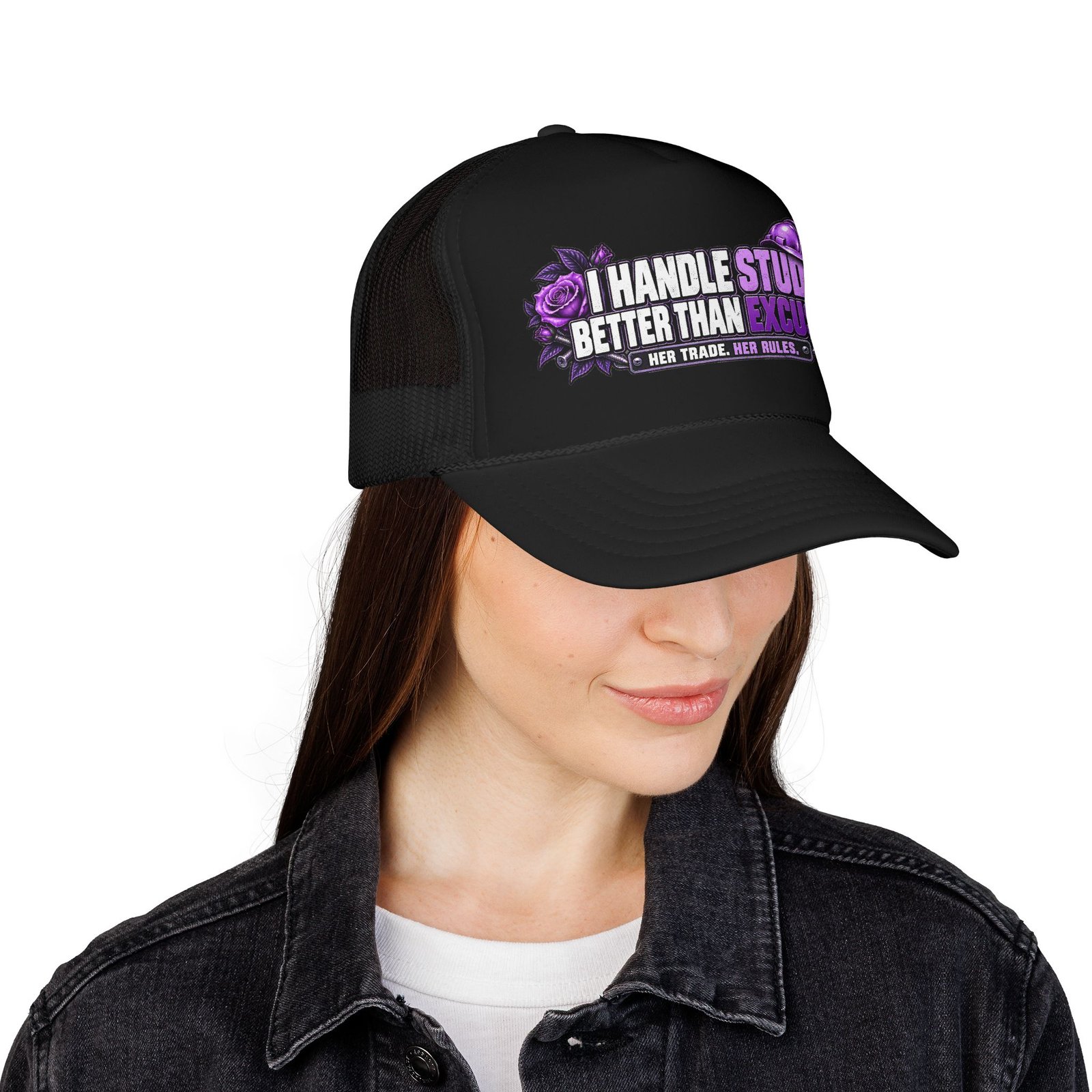 I handle studs better than excuses. | Black Foam Trucker Hat — Purple Roses | Her Trade. Her RULES. - Image 4