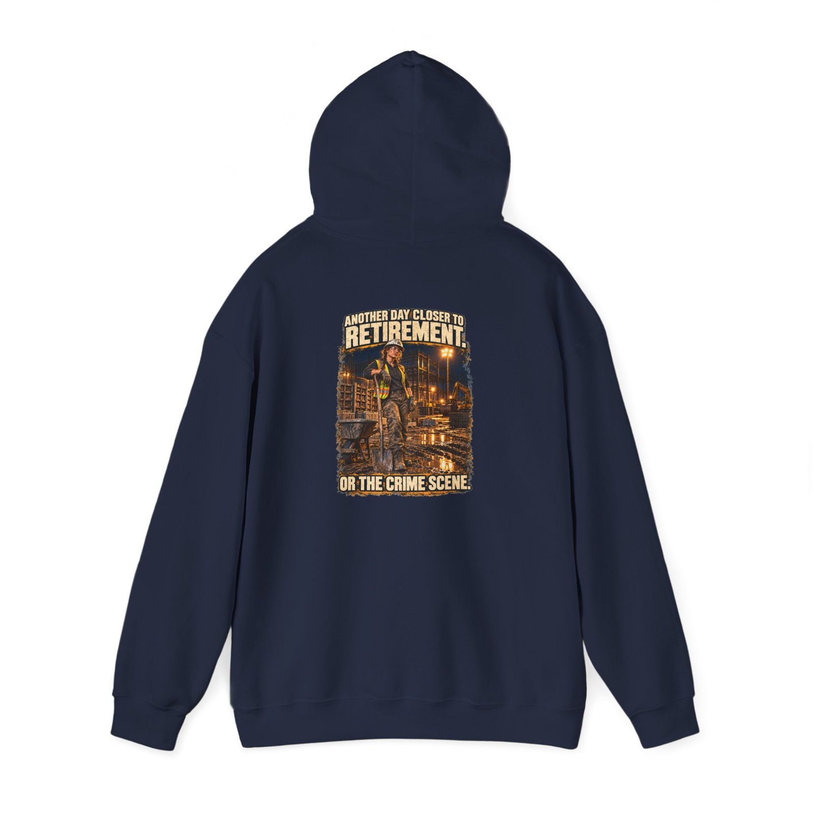 Another Day Closer to Retirement. Or the Crime Scene. — Ladies Laborer Hoodie | Don’t Be a Ronnie - Image 15