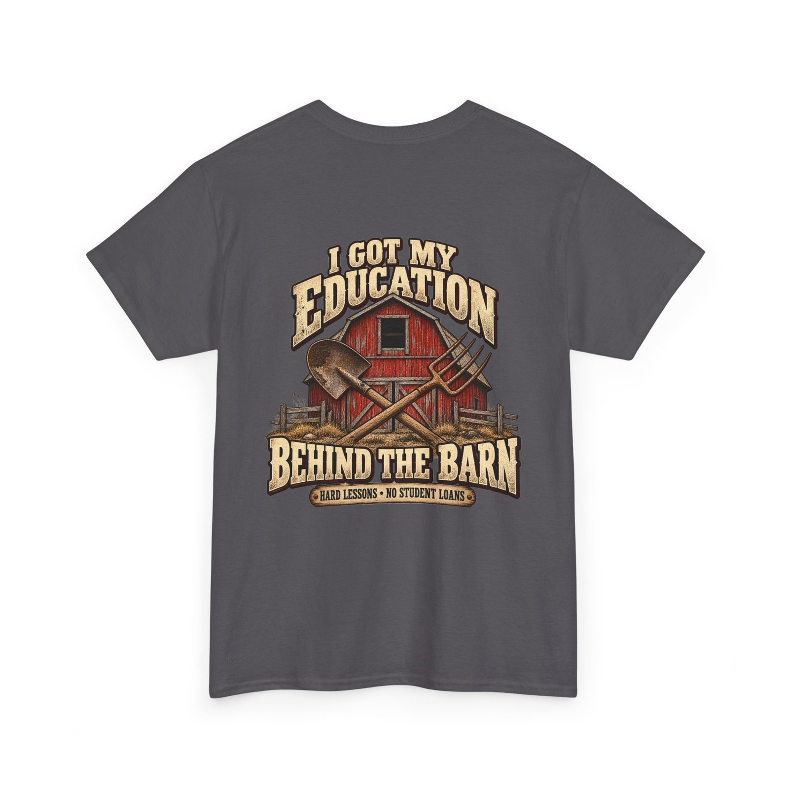Barn Life T-Shirt — "I Got My Education Behind the Barn" Farm Tee - Image 4
