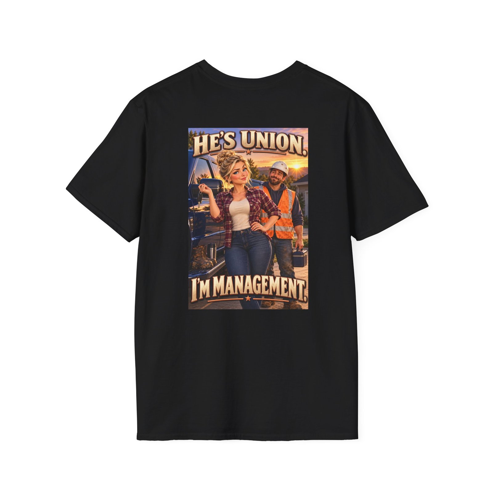 He’s Union. I’m Management. — Blue Collar Wife T-Shirt | Don’t Be a Ronnie