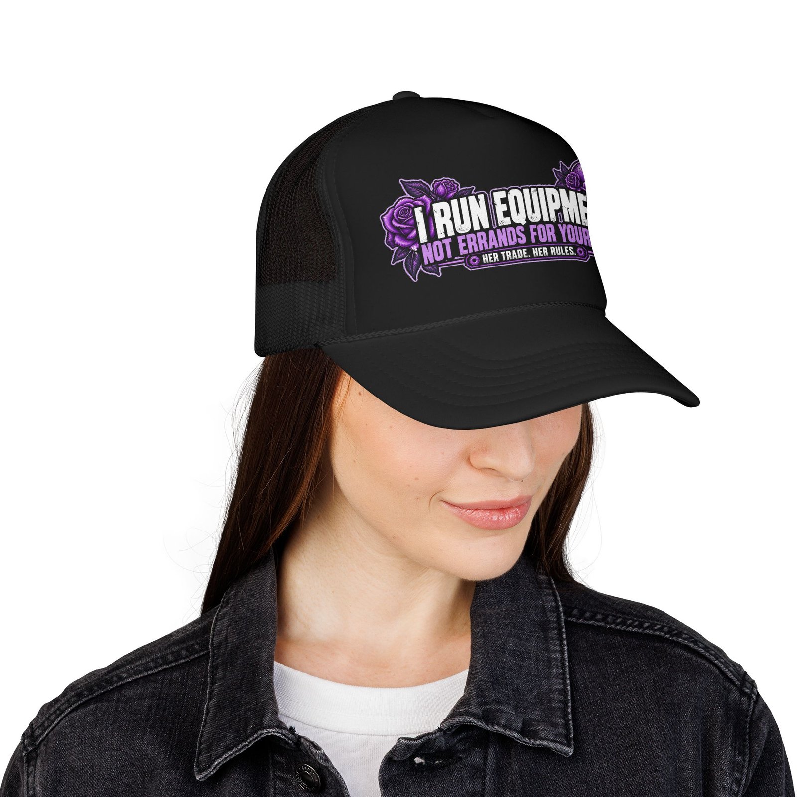 I run equipment. Not errands for your ego. | Black Foam Trucker Hat — Purple Roses | Her Trade. Her RULES. - Image 4