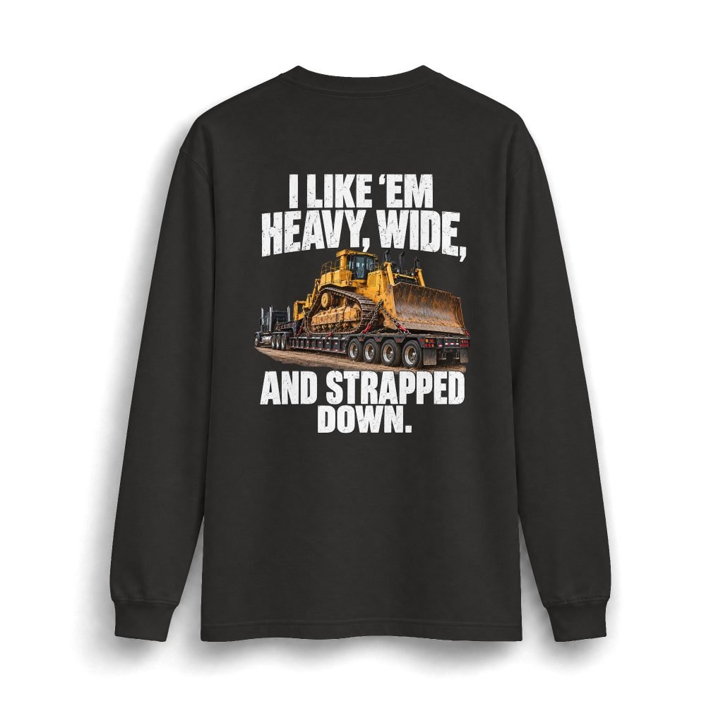 I Like ’Em Heavy, Wide, and Strapped Down — Heavyweight Long-Sleeve Shirt