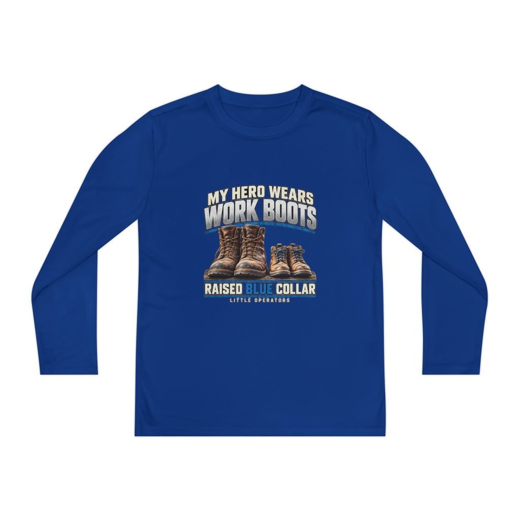My Hero Wears Work Boots — Little Operators Youth Long-Sleeve Shirt