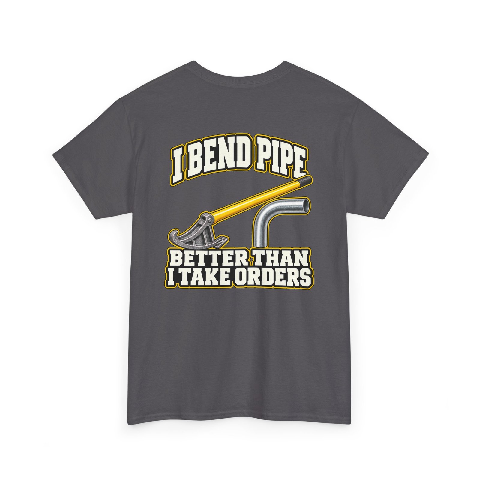 I Bend Pipe Better Than I Take Orders | Electrician T-Shirt - Image 5