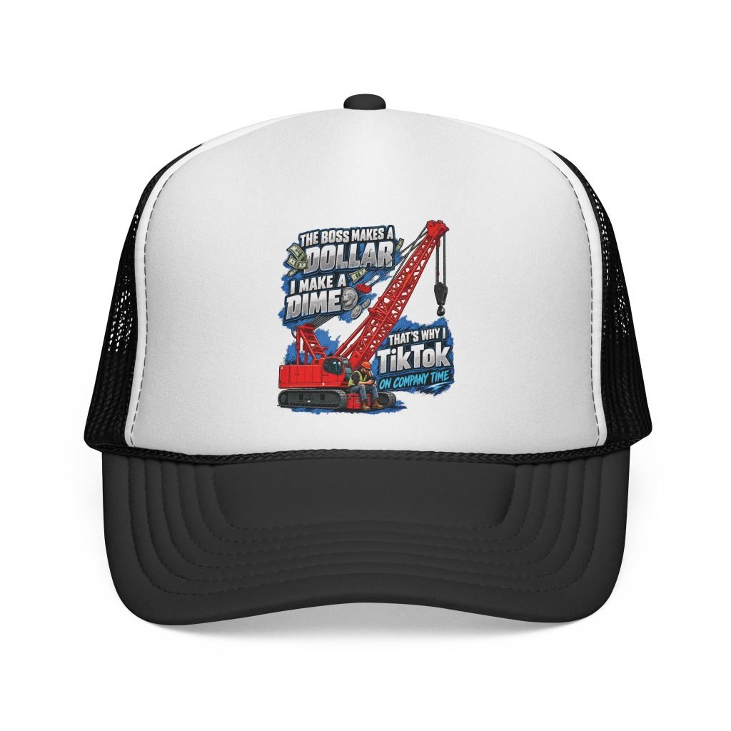 Crane Operators & Oilers — TikTok on Company Time Trucker Hat | Trades TikTok Collection