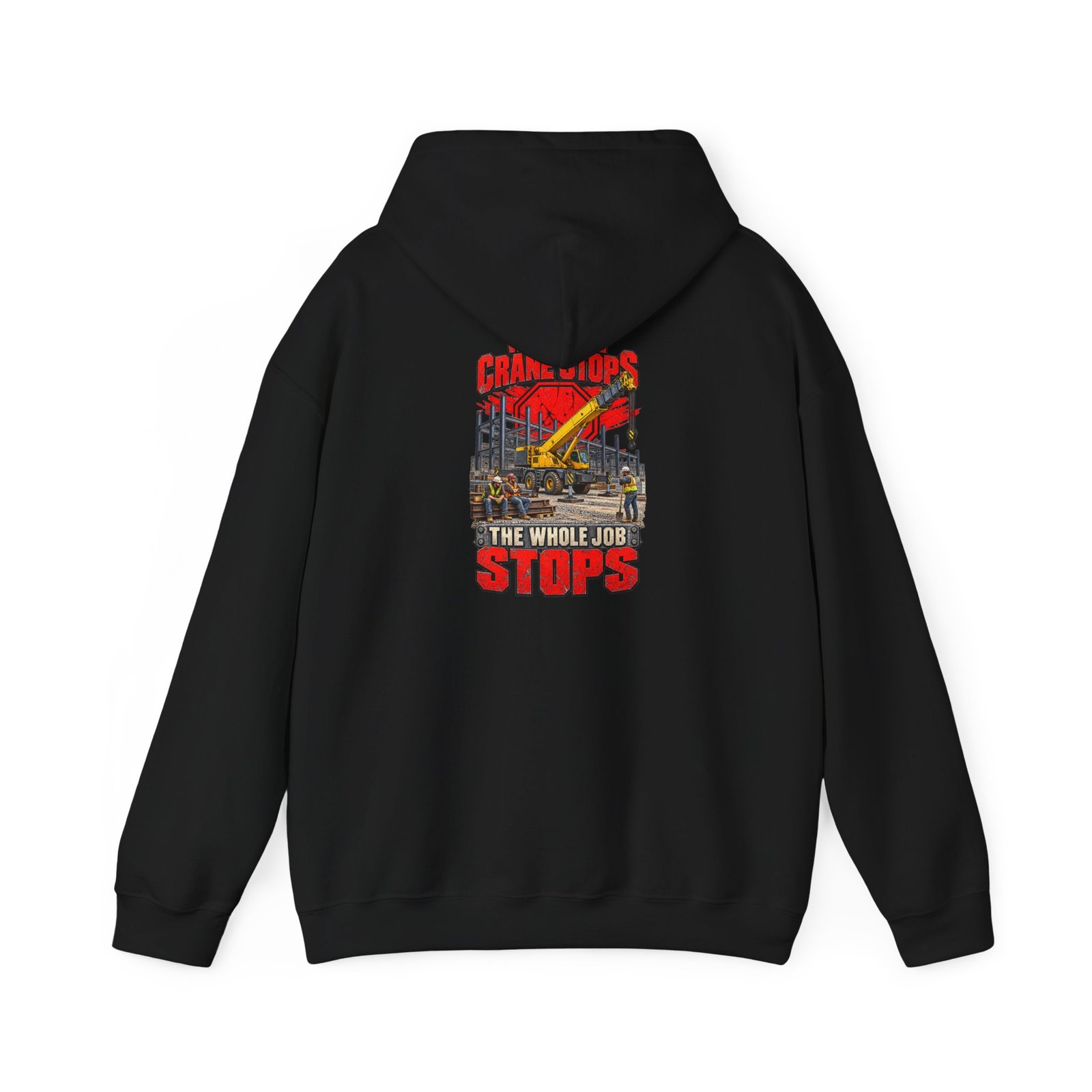 When the Crane Stops, the Whole Job Stops | Back-Print Hoodie — Don’t Be a Ronnie - Image 4