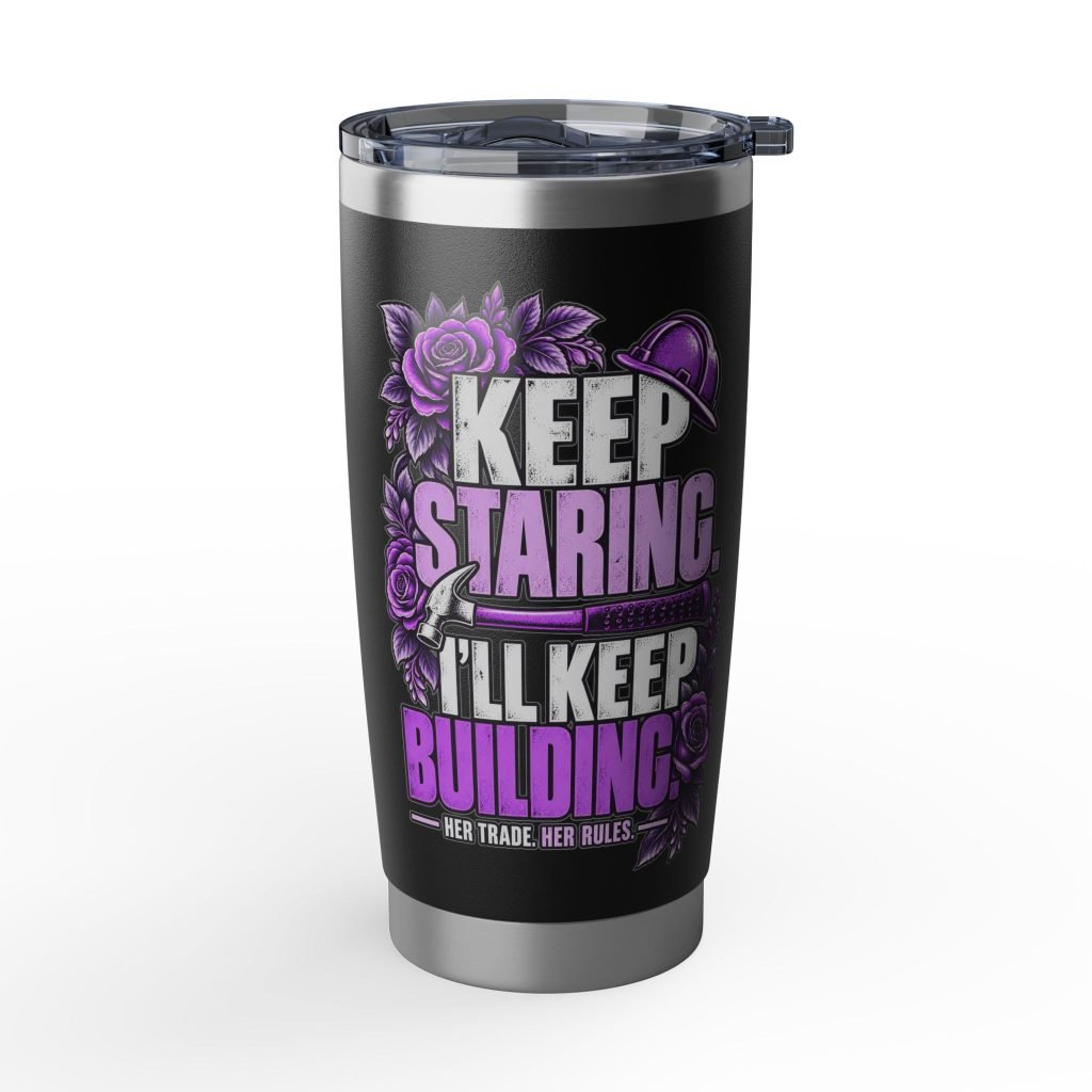 Keep staring. I’ll keep building. | Black 20oz Tumbler — Purple Roses | Her Trade. Her RULES.