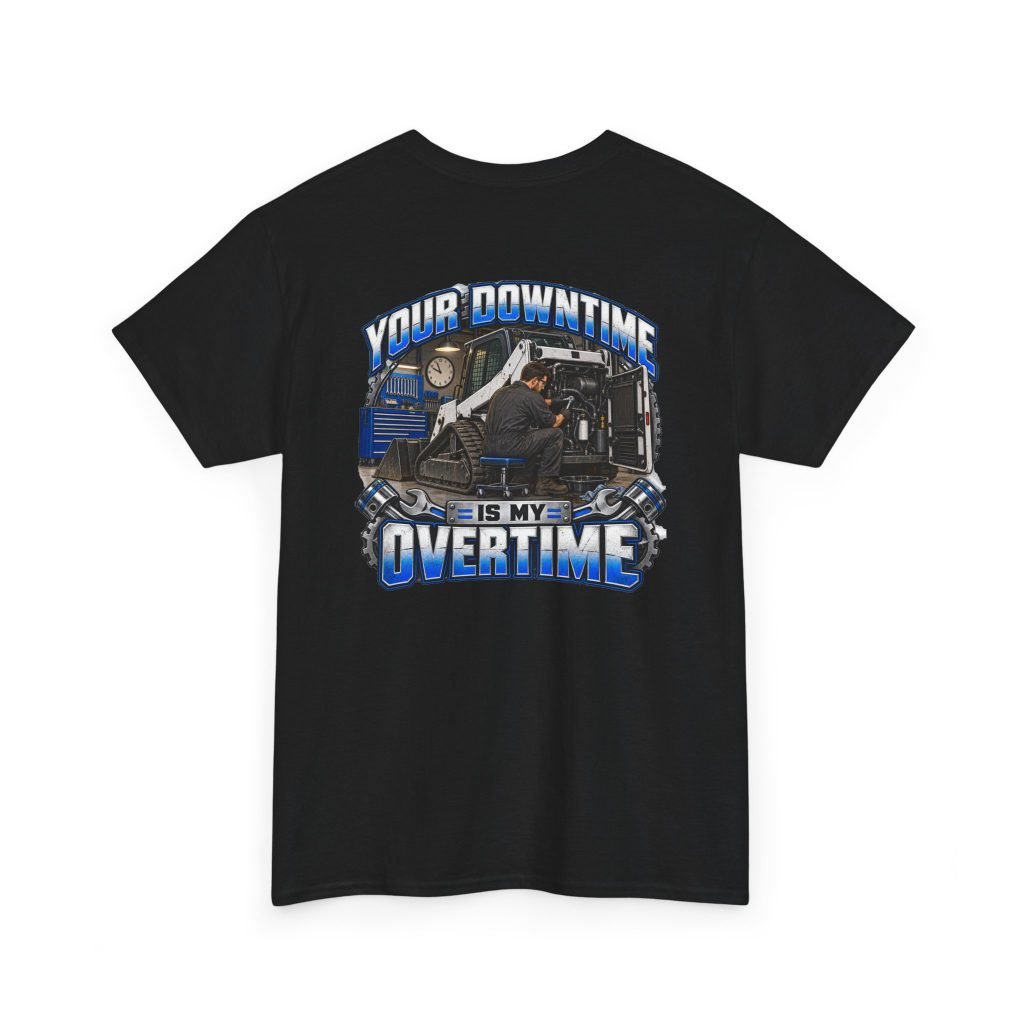 Your Downtime Is My Overtime | Diesel Mechanic T-Shirt — Don’t Be a Ronnie