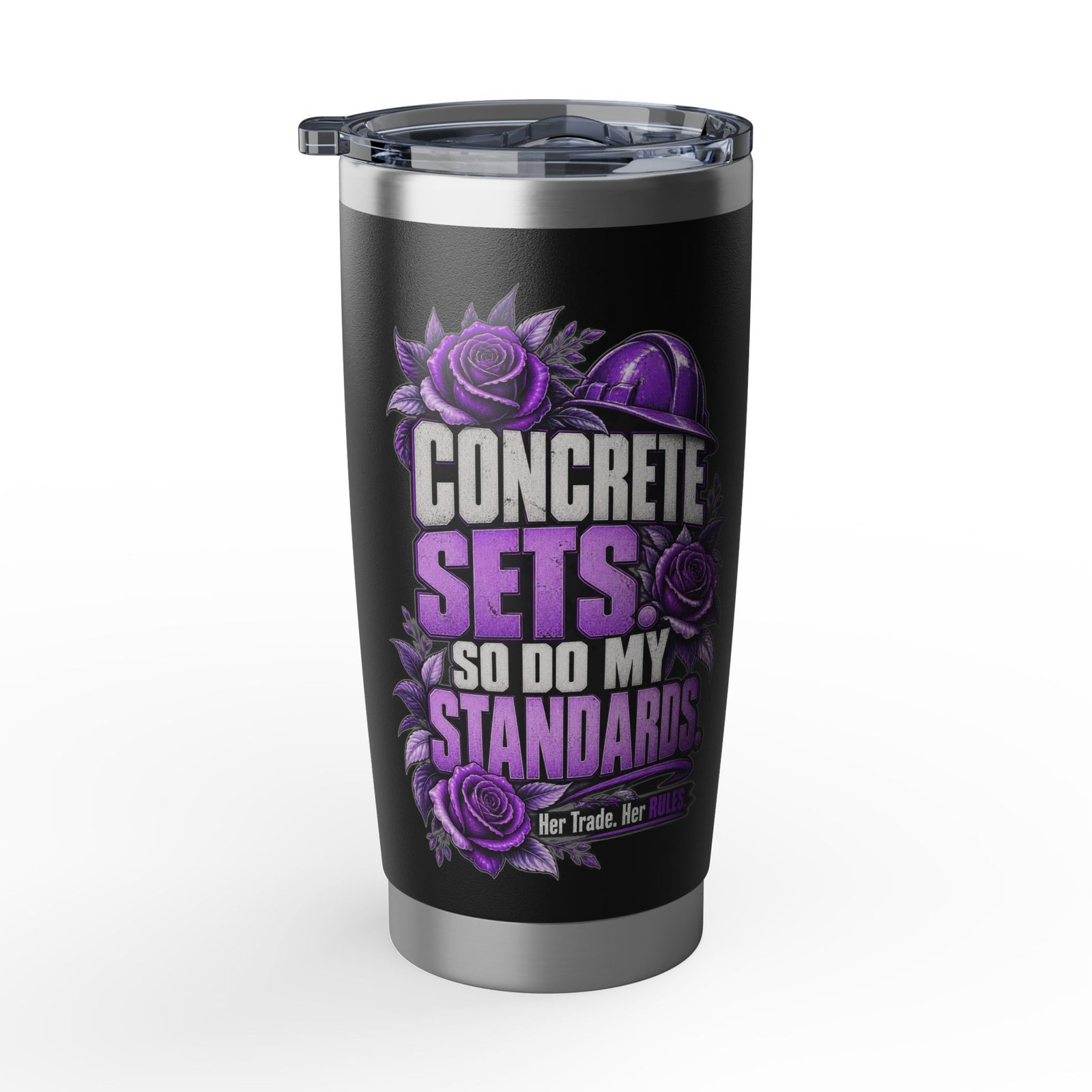 Concrete sets. So do my standards. | Black 20oz Tumbler — Purple Roses | Her Trade. Her RULES. - Image 2