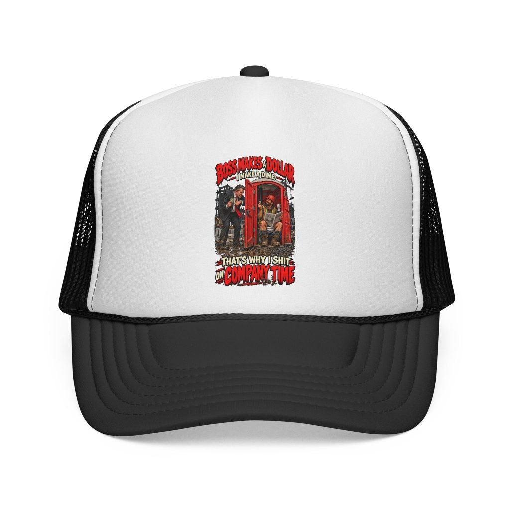 Boss Makes a Dollar | Jobsite Payday Trucker Hat — Don’t Be a Ronnie