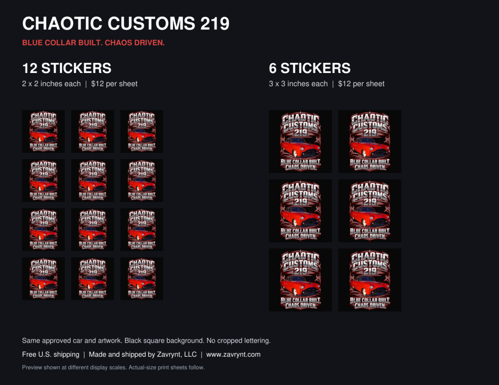 Chaotic Customs 219 sticker sheet options: twelve 2-inch square stickers or six 3-inch square stickers, $12 per sheet.